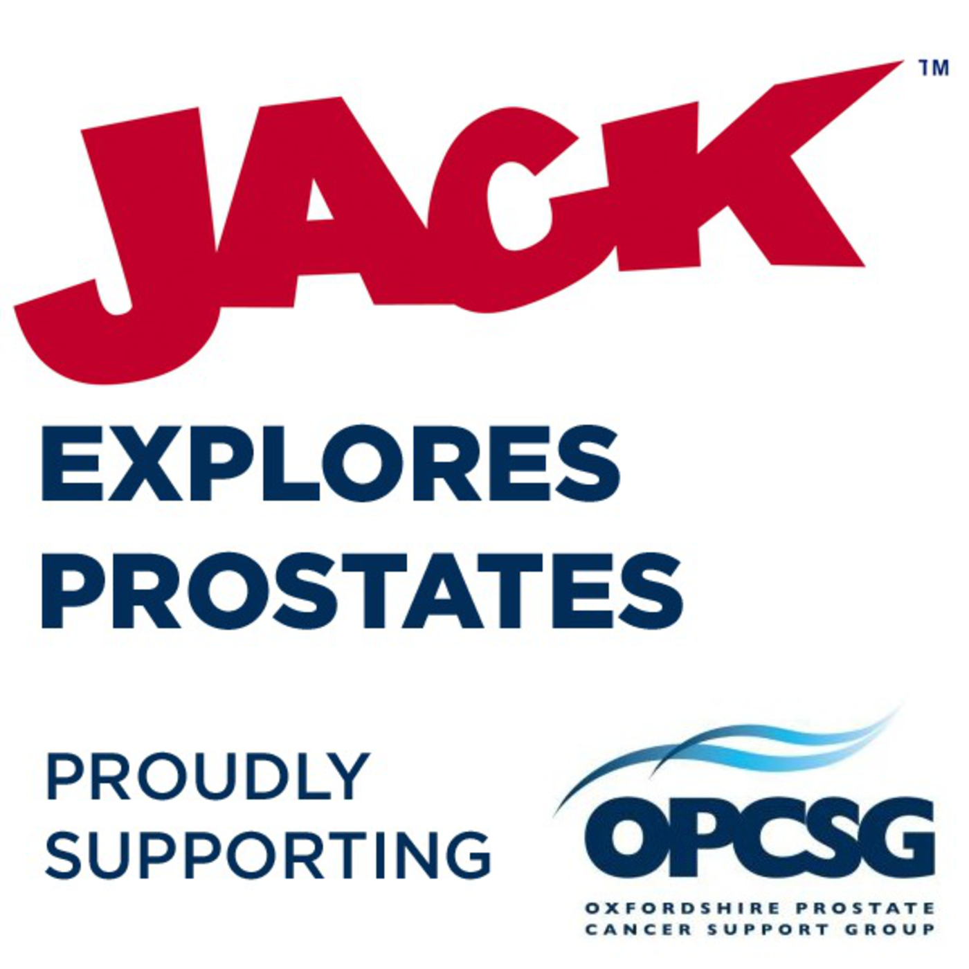 JACK Explores Prostates - Episode 1