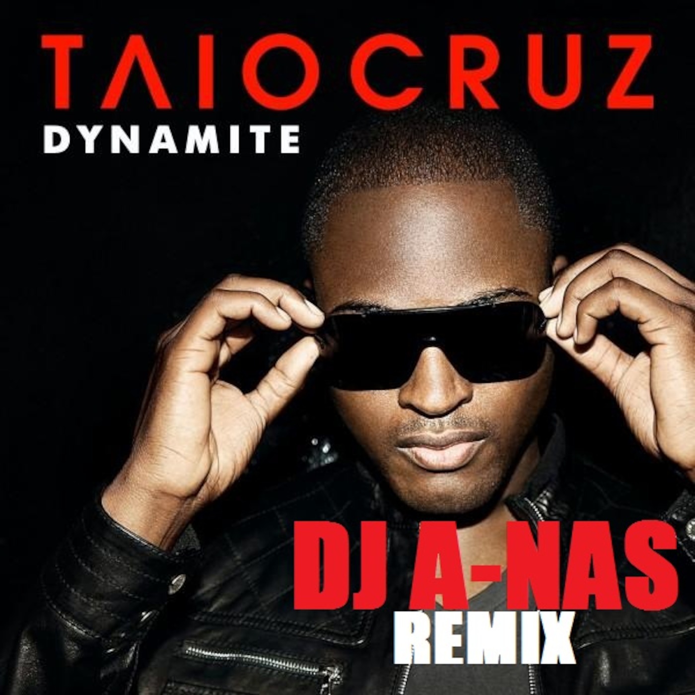 Taio Cruz VS Stromae: Dynamite (DJ A-NAS Remix)