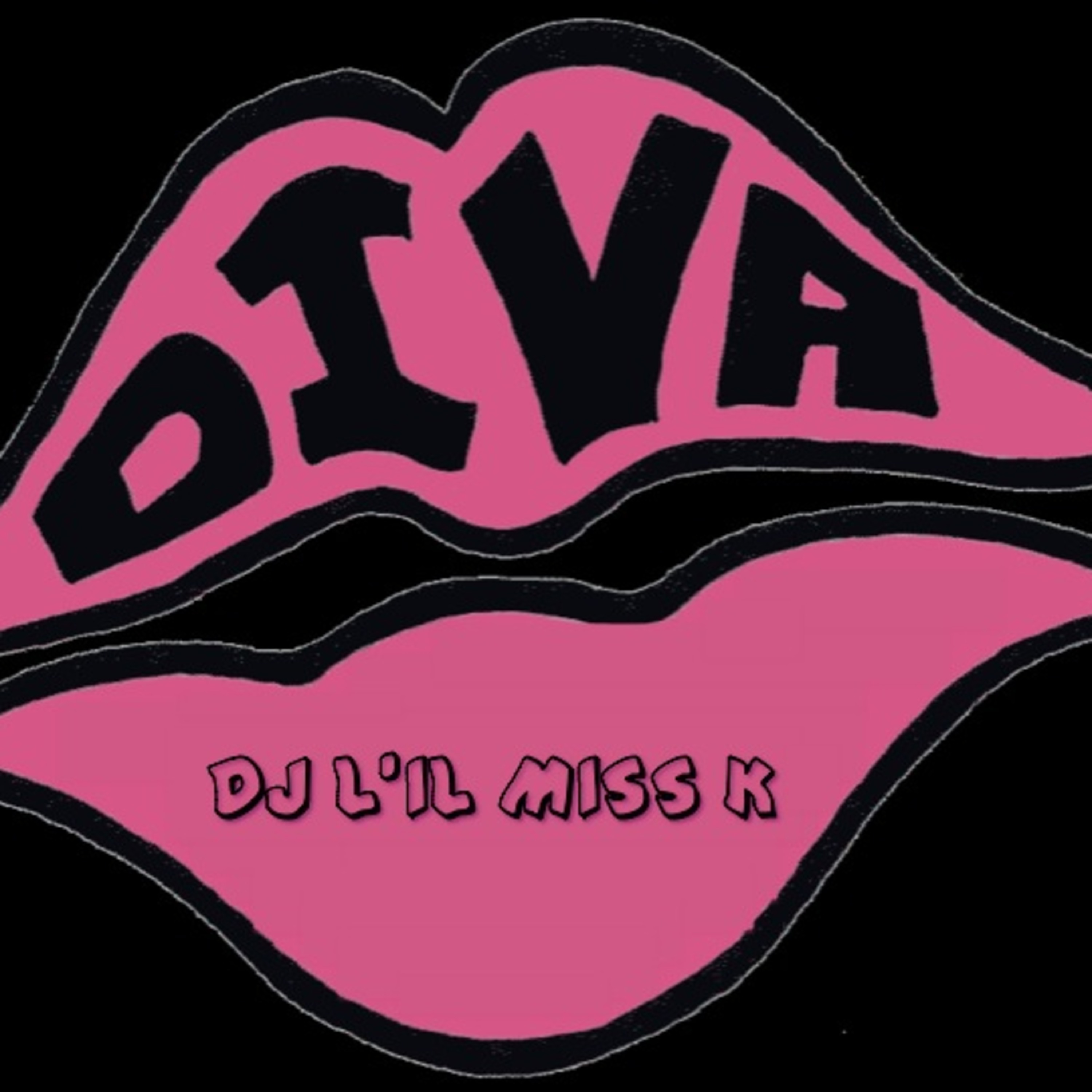 DJ L'il Miss K - DIVA !