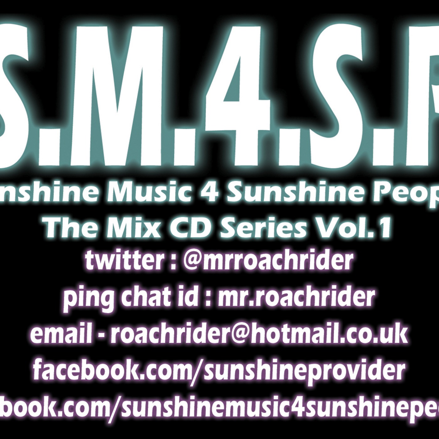 Sunshine Music 4 Sunshine People Vol.1 - Compiled & Mixed By Kalica Deemos AKA Mr.RoachRider (Classic House Edition)