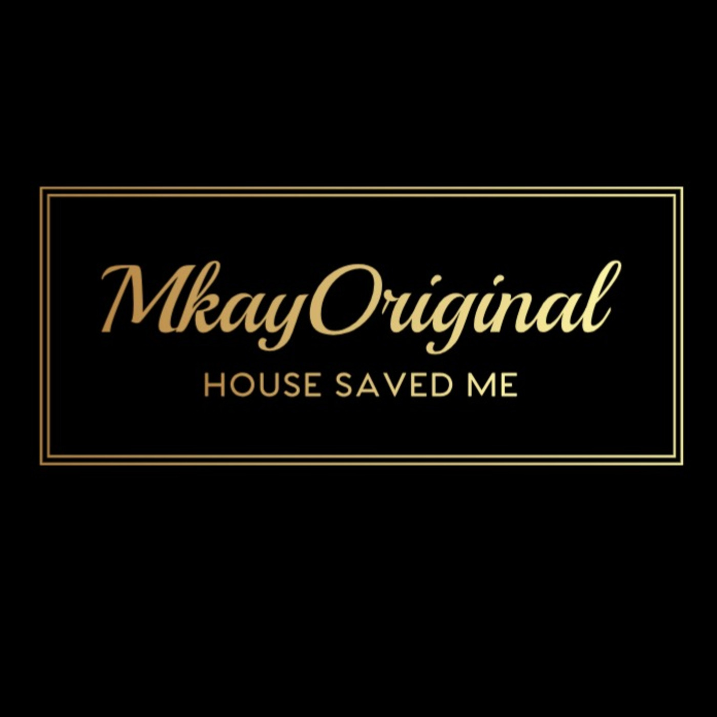 House Saved Me (Journey With The Music) Mixes