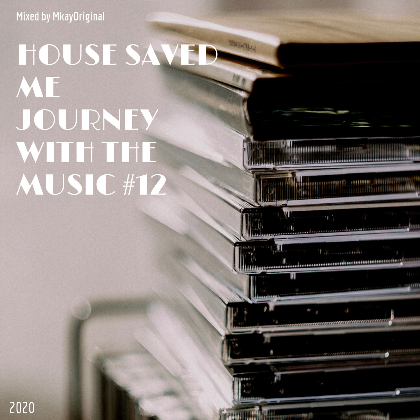 House Saved Me (Journey With The Music) Mixes