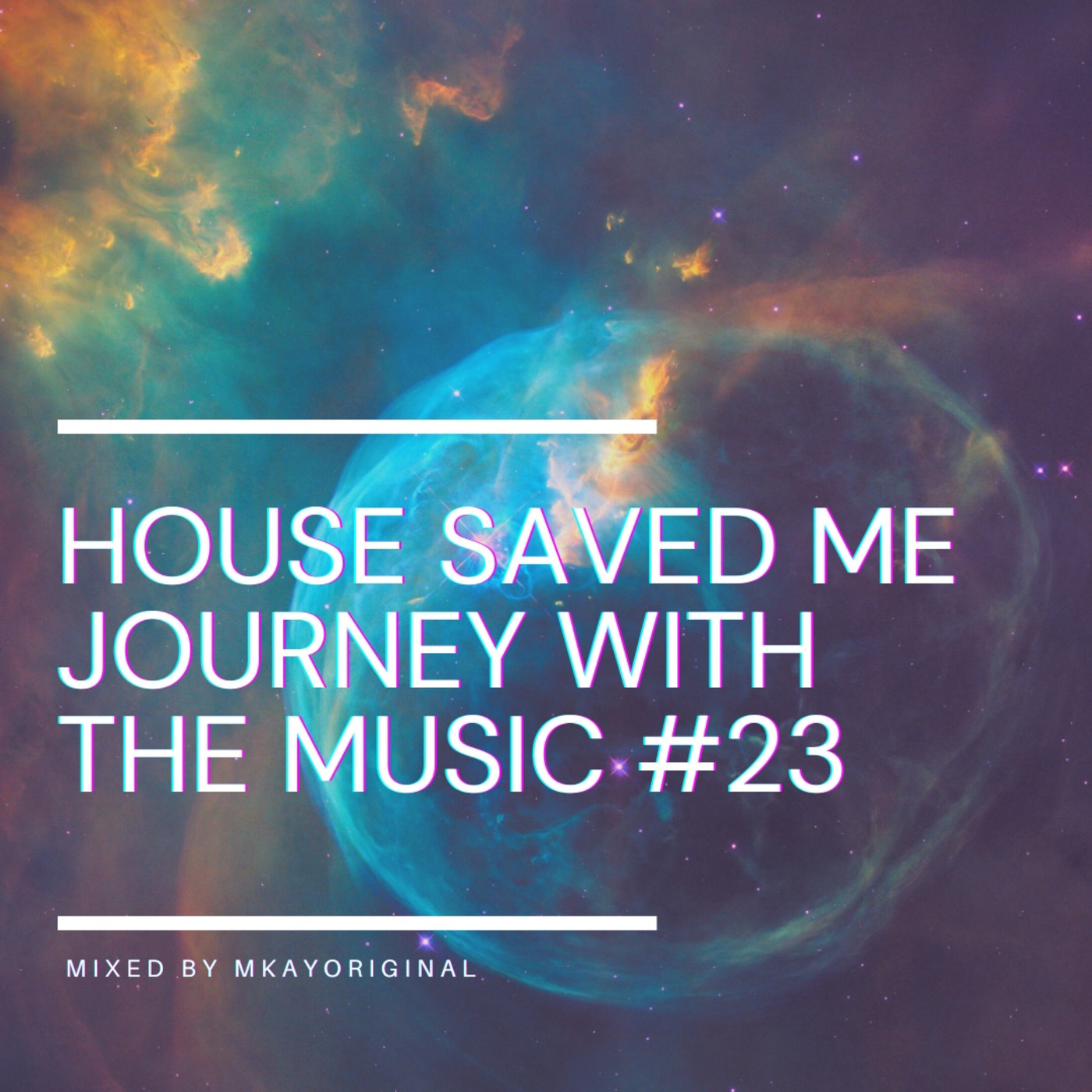 House Saved Me (Journey With The Music) Mixes