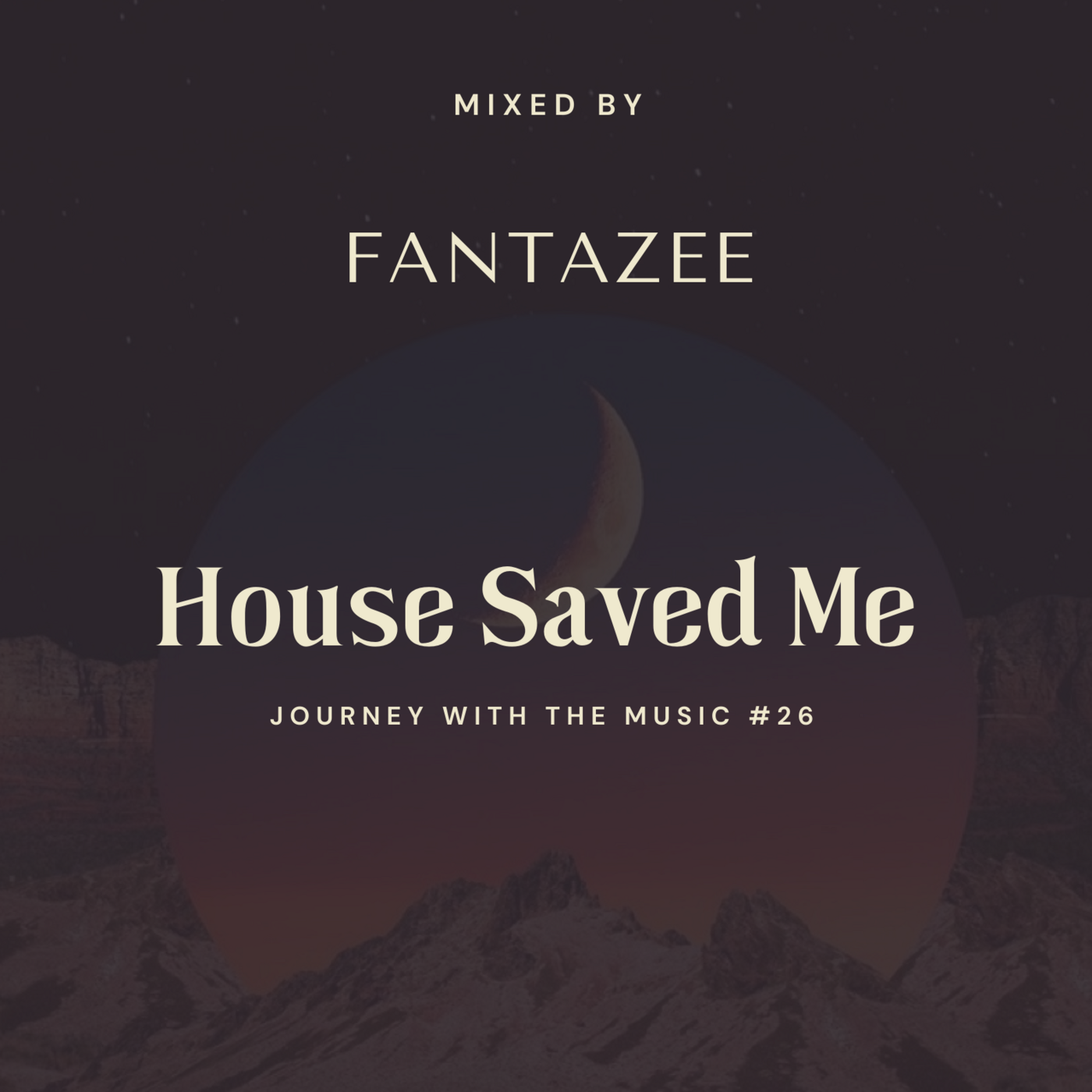 House Saved Me (Journey With The Music) Mixes
