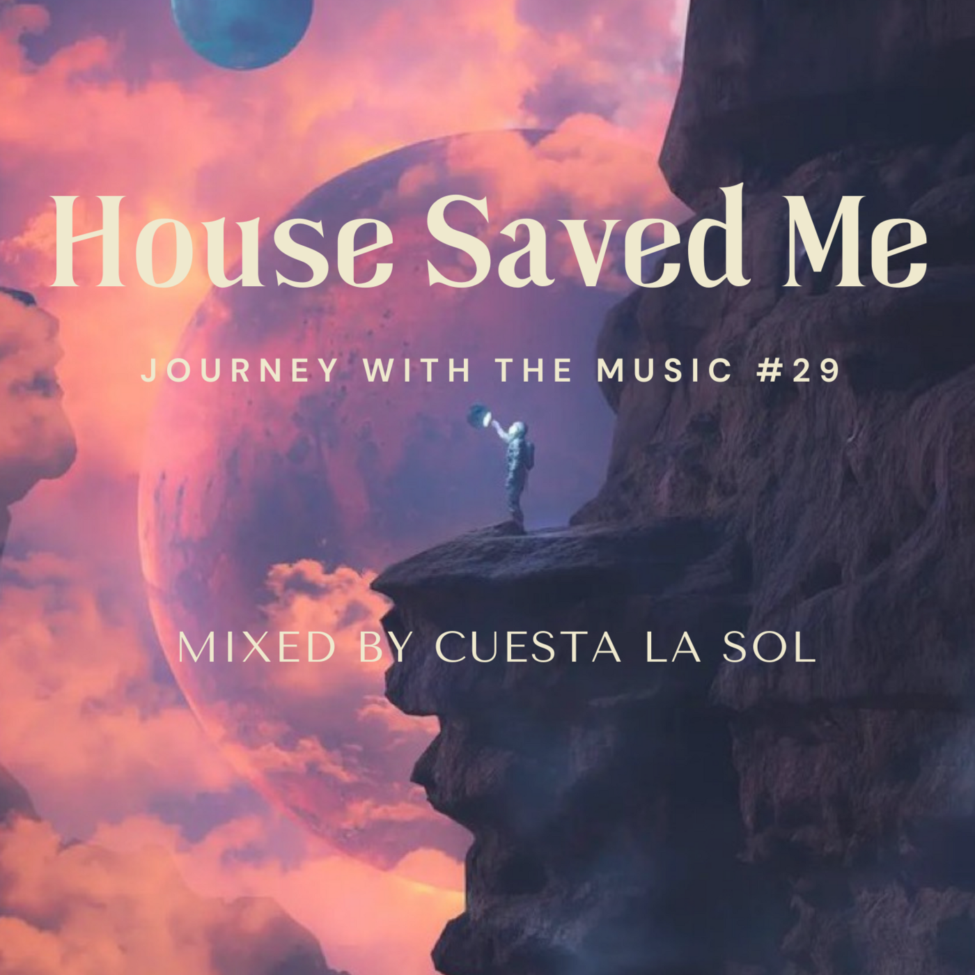House Saved Me (Journey With The Music) Mixes