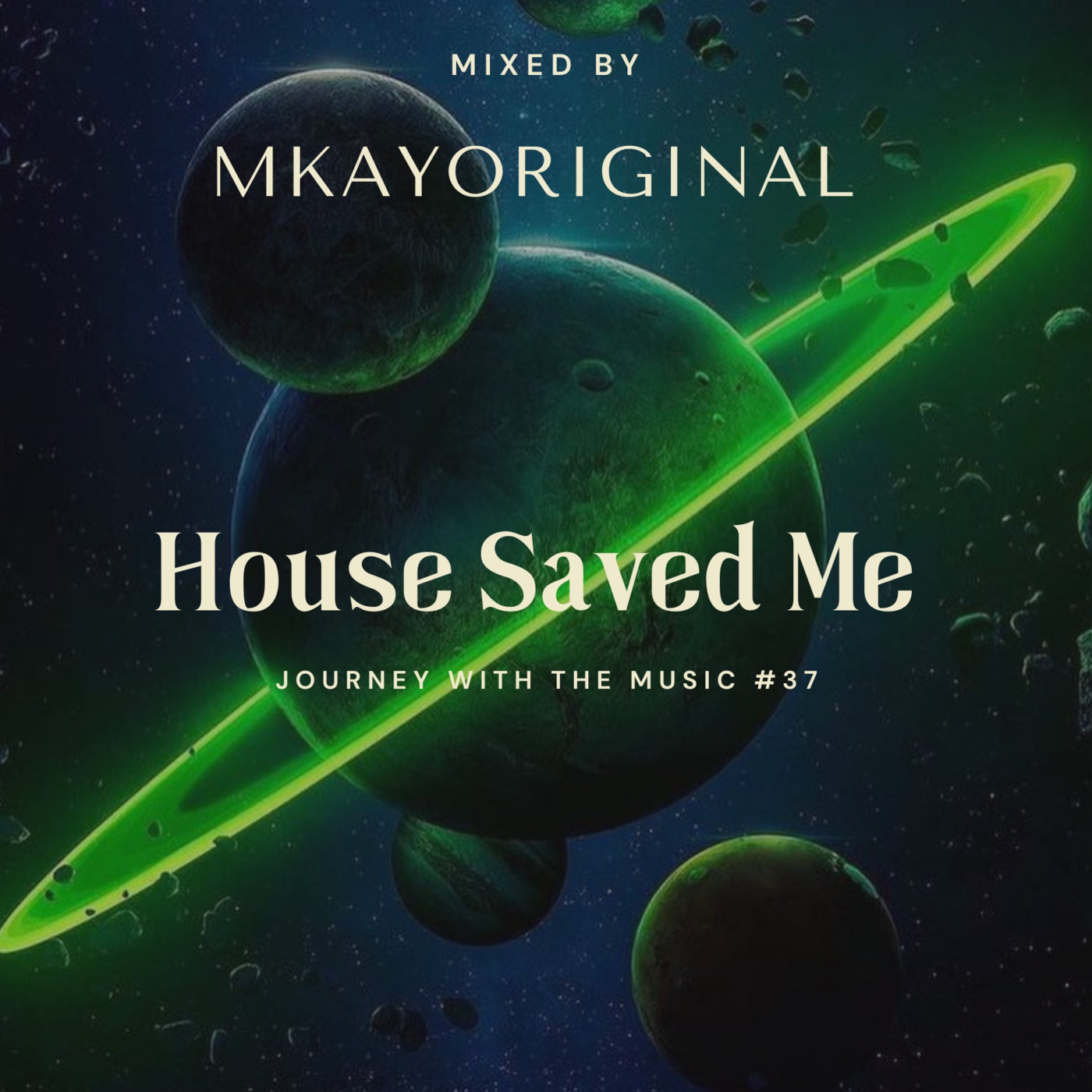 House Saved Me (Journey With The Music) Mixes
