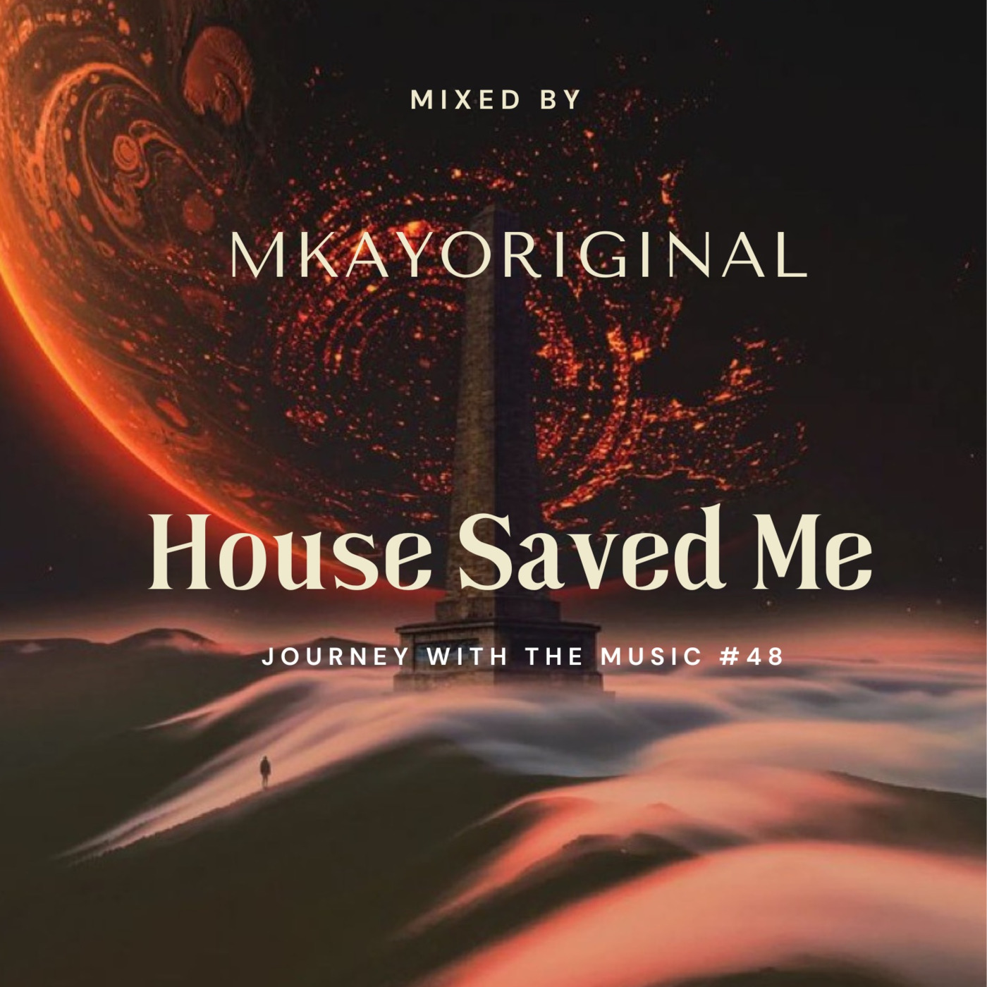 House Saved Me (Journey With The Music) Mixes