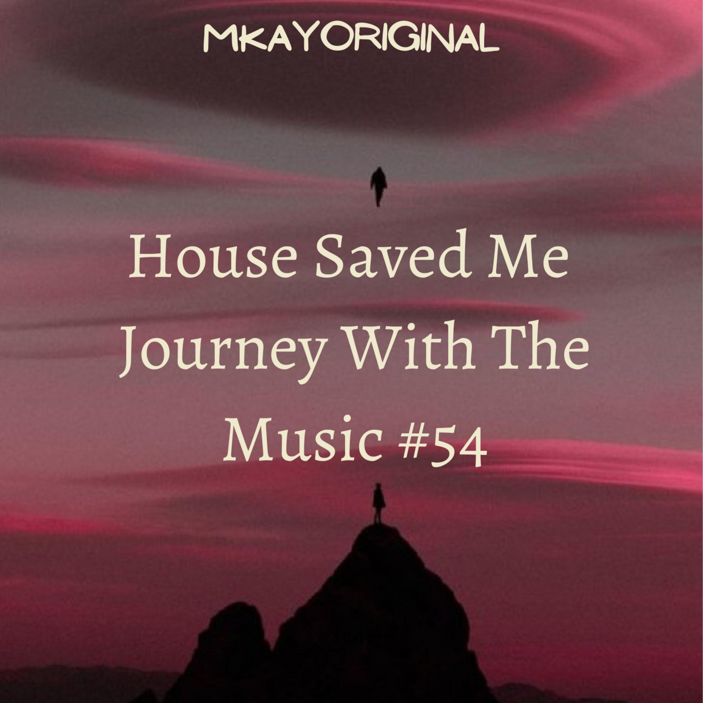 House Saved Me (Journey With The Music) Mixes