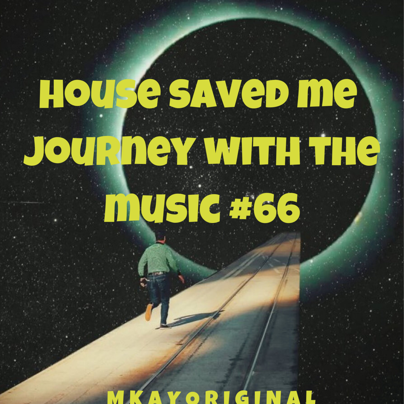 House Saved Me (Journey With The Music) Mixes