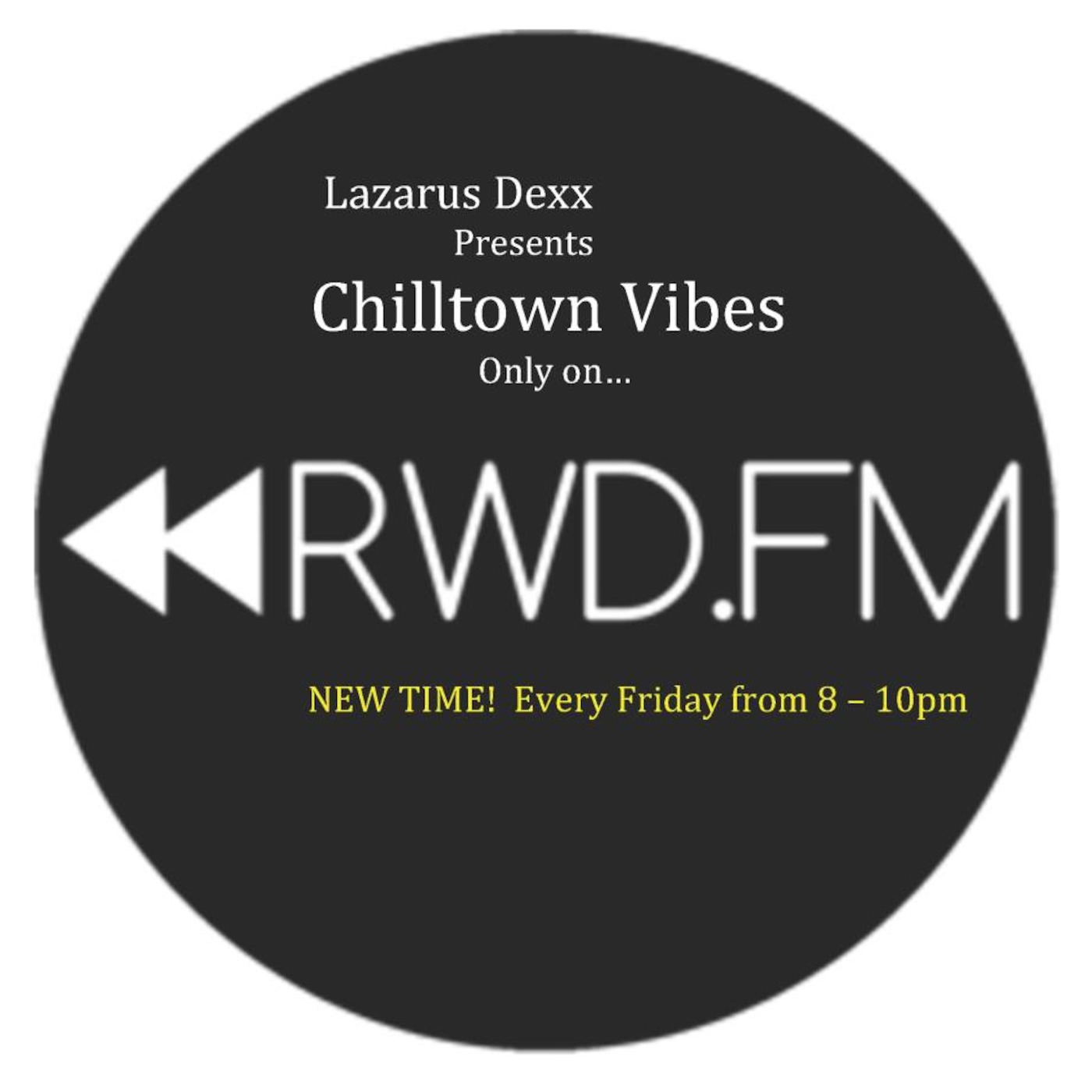 Chilltown Vibes (as heard on RWD.FM 3/21/14)