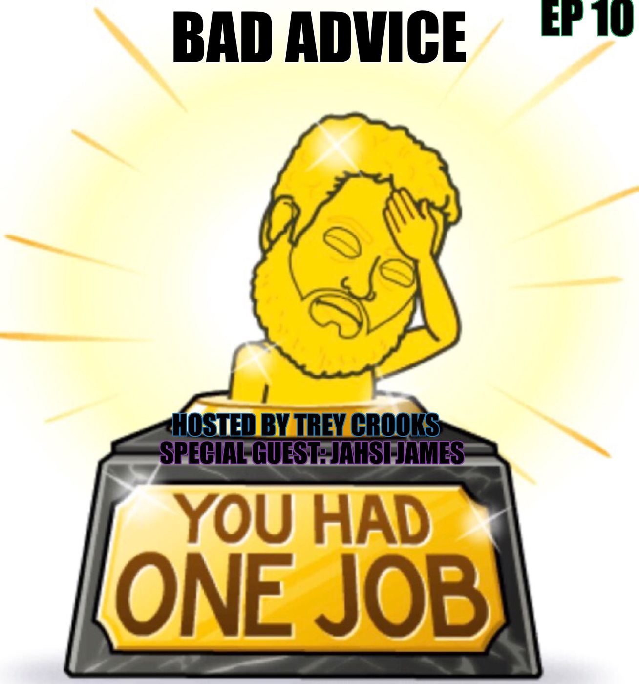 Bad Advice- Deal Breakers