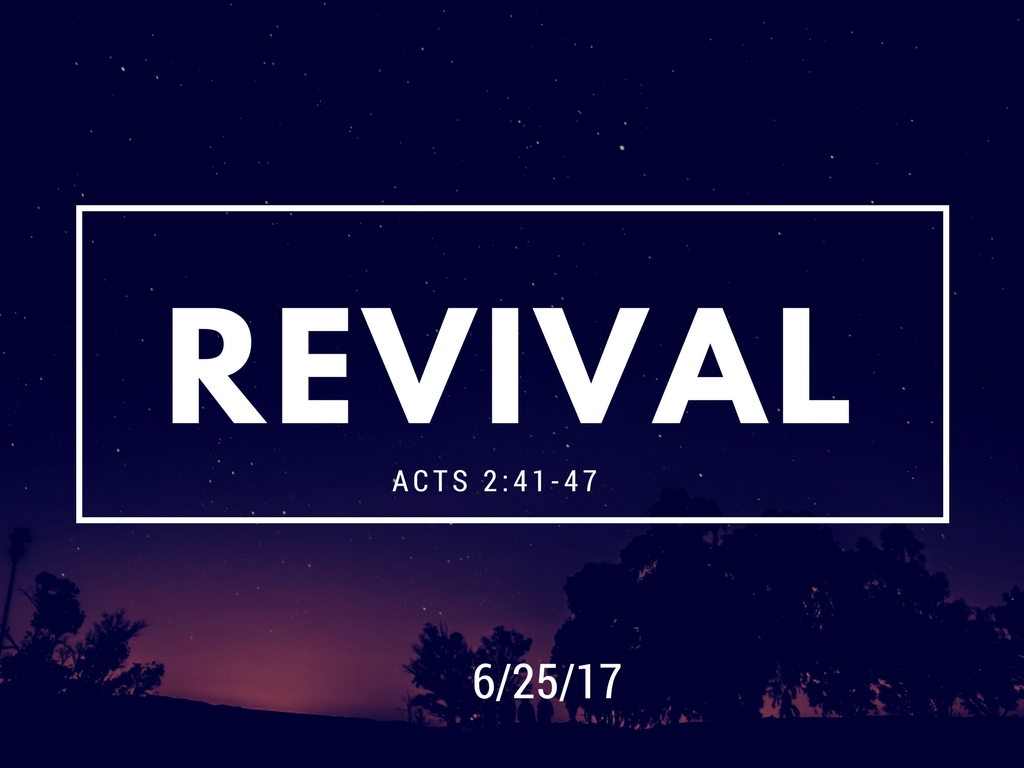 Pastor Ray Garcia - Revival - 06-25-2017