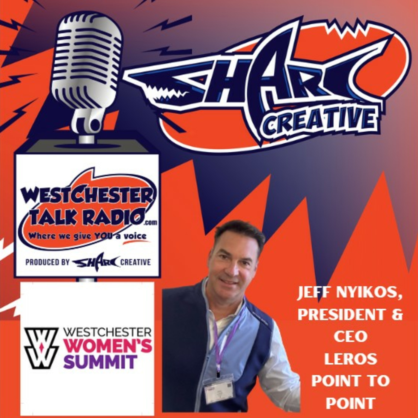 Episode 38: 2025 Westchester Women's Summit - Jeff Nyikos, President & CEO of Leros Point to Point