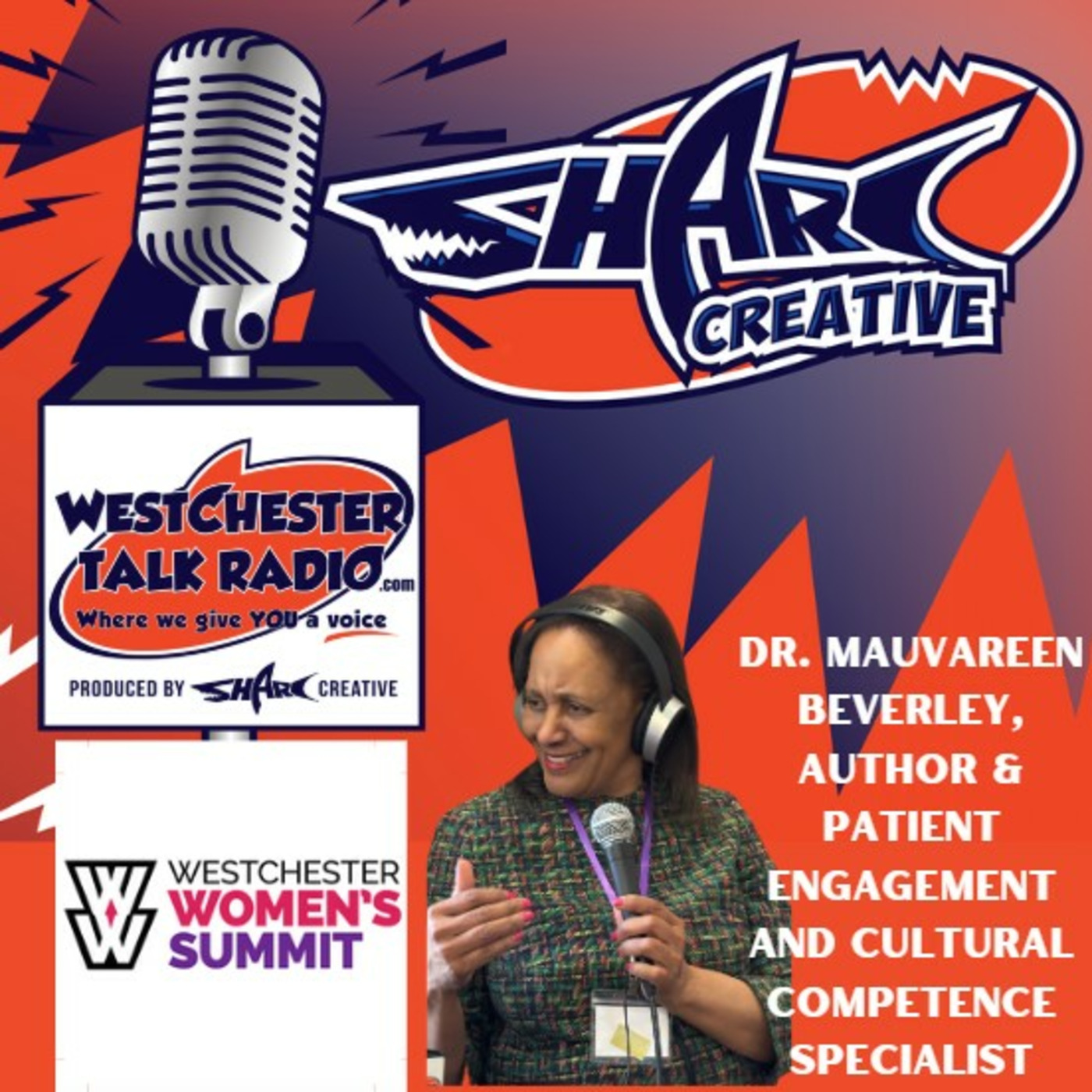 Episode 41: 2025 Westchester Women's Summit - Dr. Mauvareen Beverley, President of Mauvareen Beverley, M.D., PLLC, Patient Engagement and Cultural Competence Specialist and author