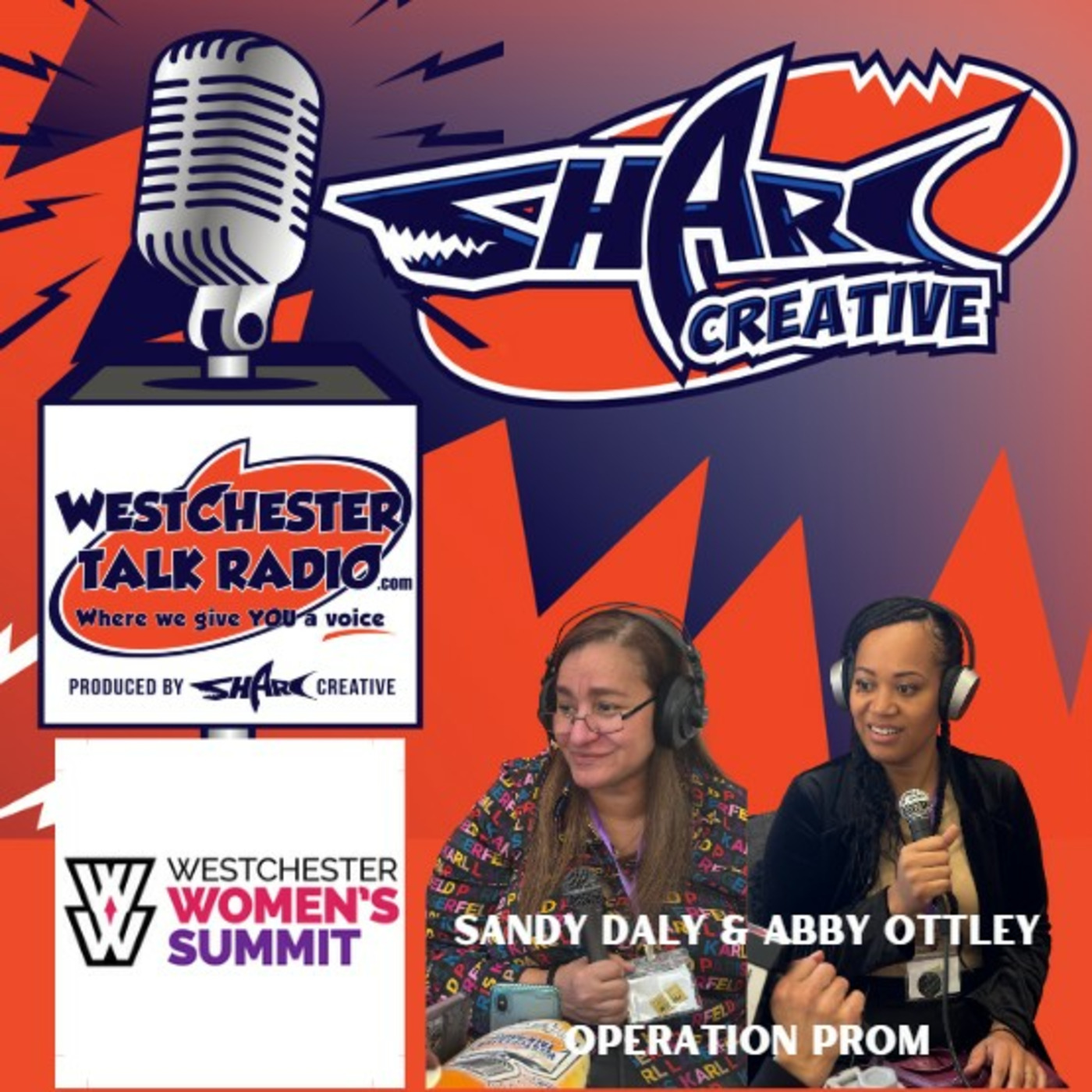 Episode 44: 2025 Westchester Women's Summit - Sandy Daly and Abby Ottley, Operation Prom