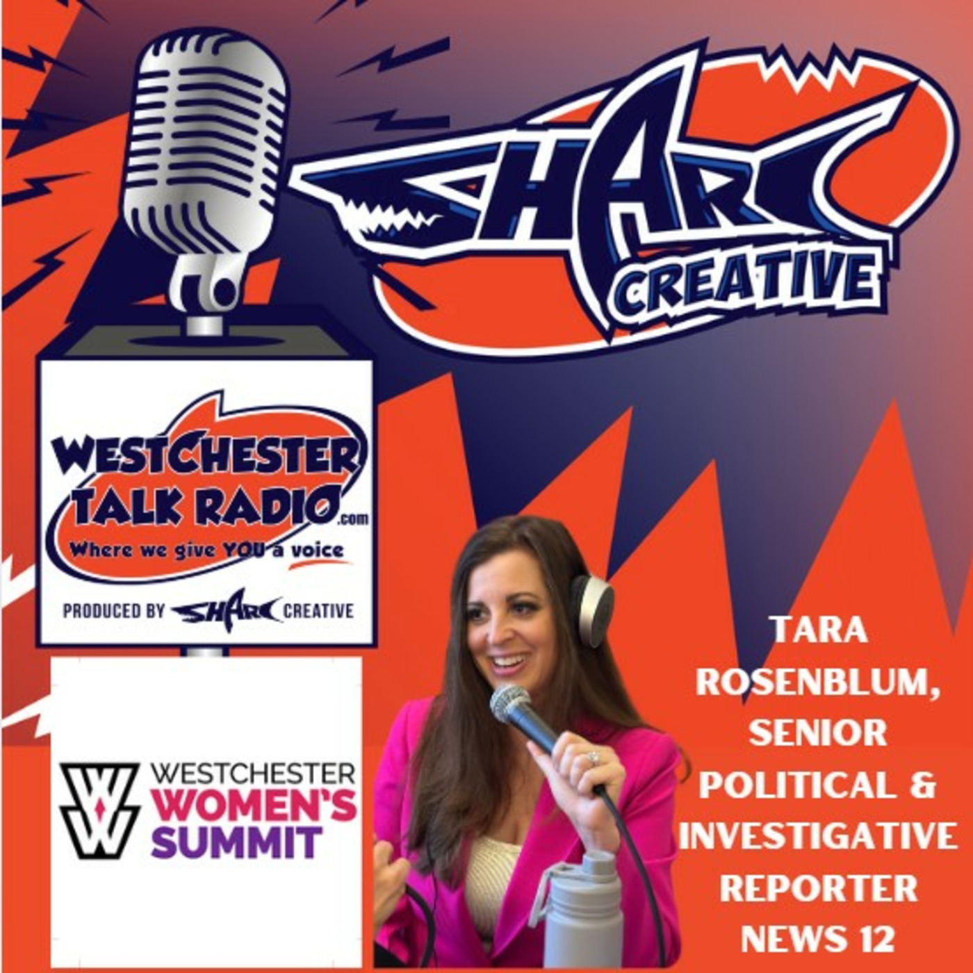 Episode 45: 2025 Westchester Women's Summit - Tara Rosenblum, Senior Political & Investigative Reporter News 12