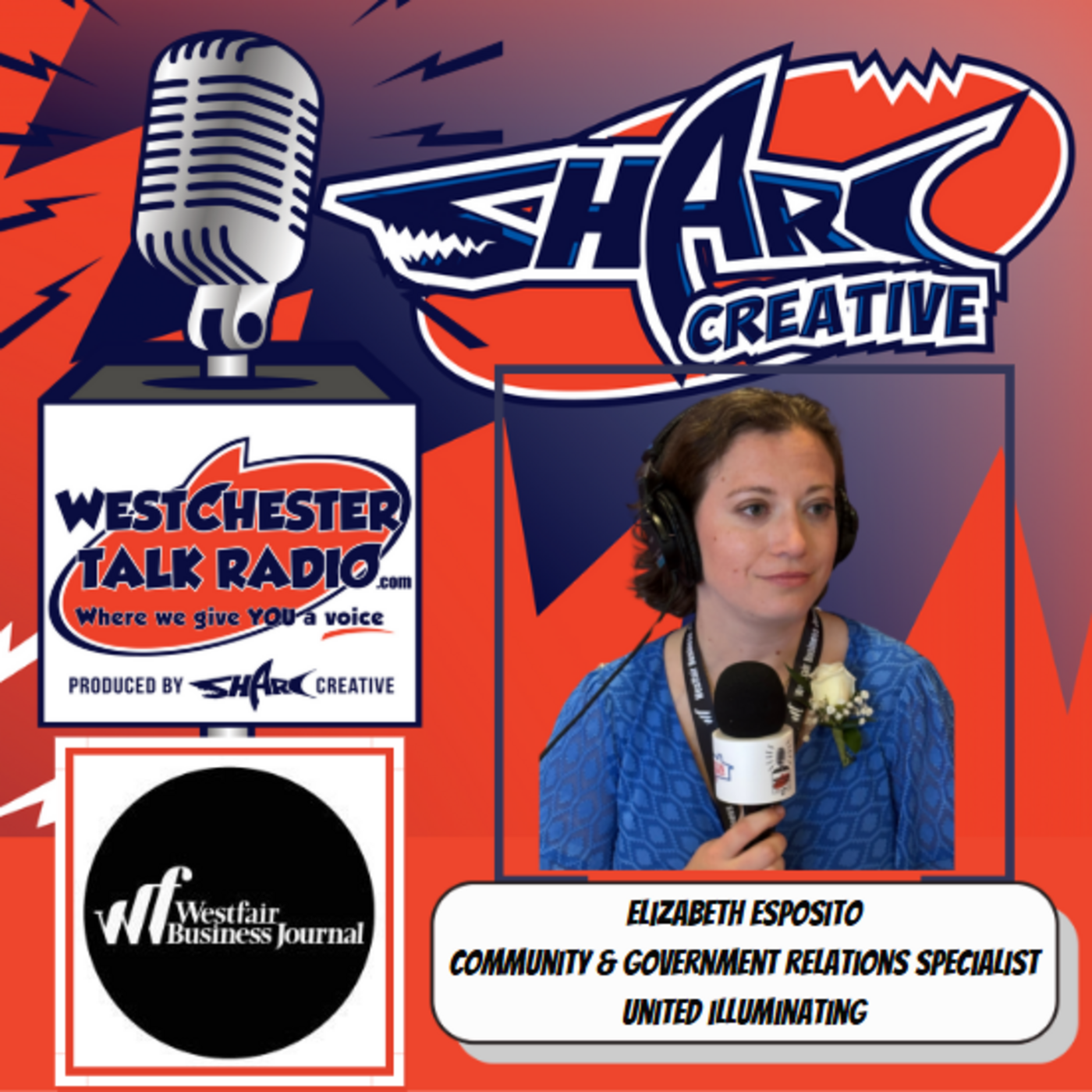 Episode 76: Westfair Communications 40 Under Forty with host Joan Franzino, and featuring Elizabeth Esposito, Community & Government Relations Specialist, United Illuminating