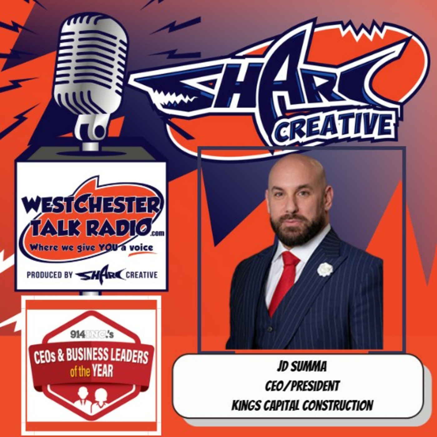 Episode 115: 914INC CEO & Business Leader of the Year - with host Joan Franzino and featuring JD Summa, CEO/President of Kings Capital Construction