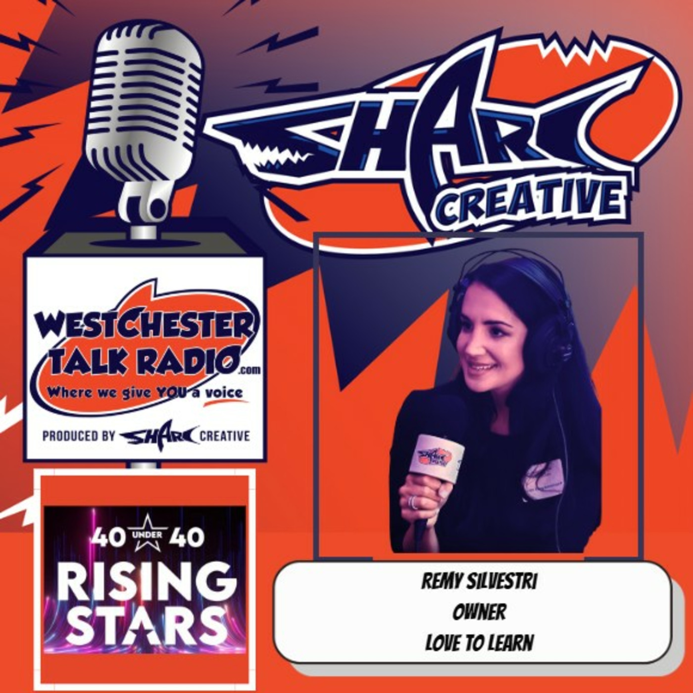 Episode 140: Business Council of Westchester's Rising Stars-40 Under 40 Awards, with host Joan Franzino and Featuring Award Winner Remy Silvestri, Owner of Love To Learn episode artwork