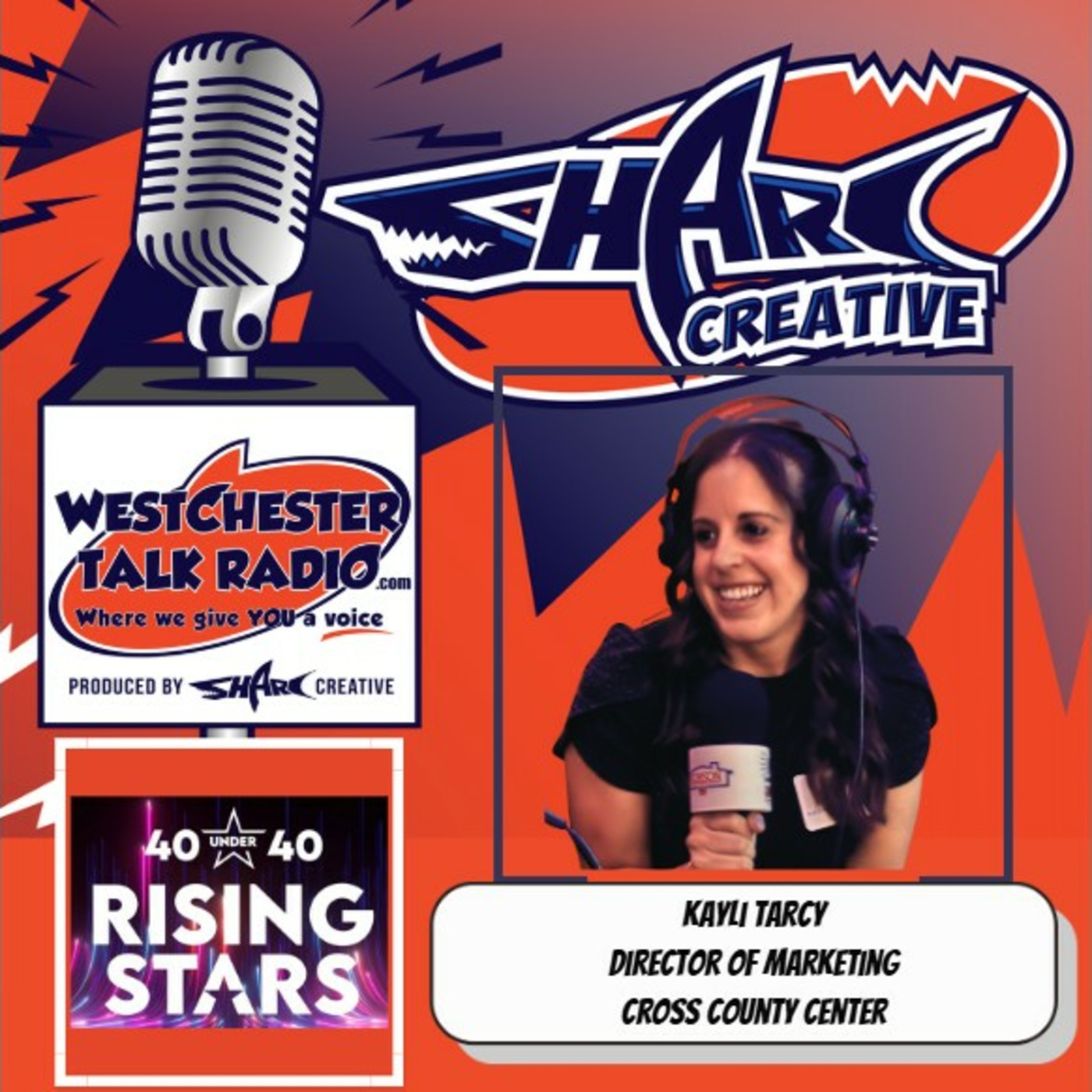 Episode 142: Business Council of Westchester's Rising Stars-40 Under 40 Awards, with host Joan Franzino and Featuring Award Winner Kayli Tarcy, Director Of Marketing for Cross County Center episode artwork