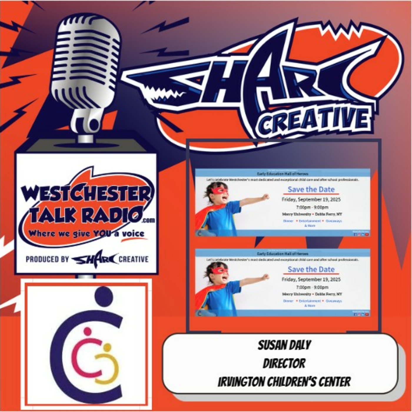 Episode 156: The Child Care Council of Westchester’s 2025 Hall of Heroes Celebration, featuring Susan Daly, Director of the Irvington Children’s Center episode artwork