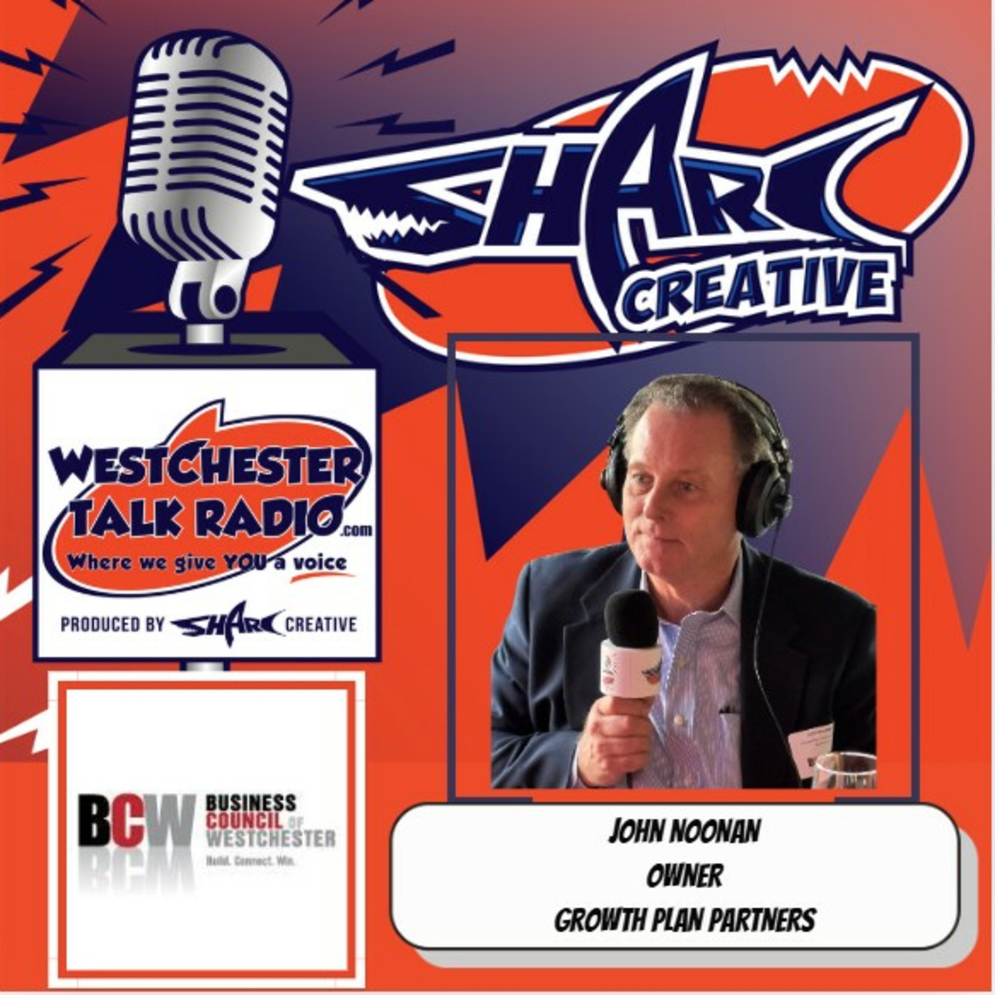 Episode 159: Business Council of Westchester 2025 Fall Fete, with host Joan Franzino and featuring John Noonan, Owner of Growth Plan Partners episode artwork