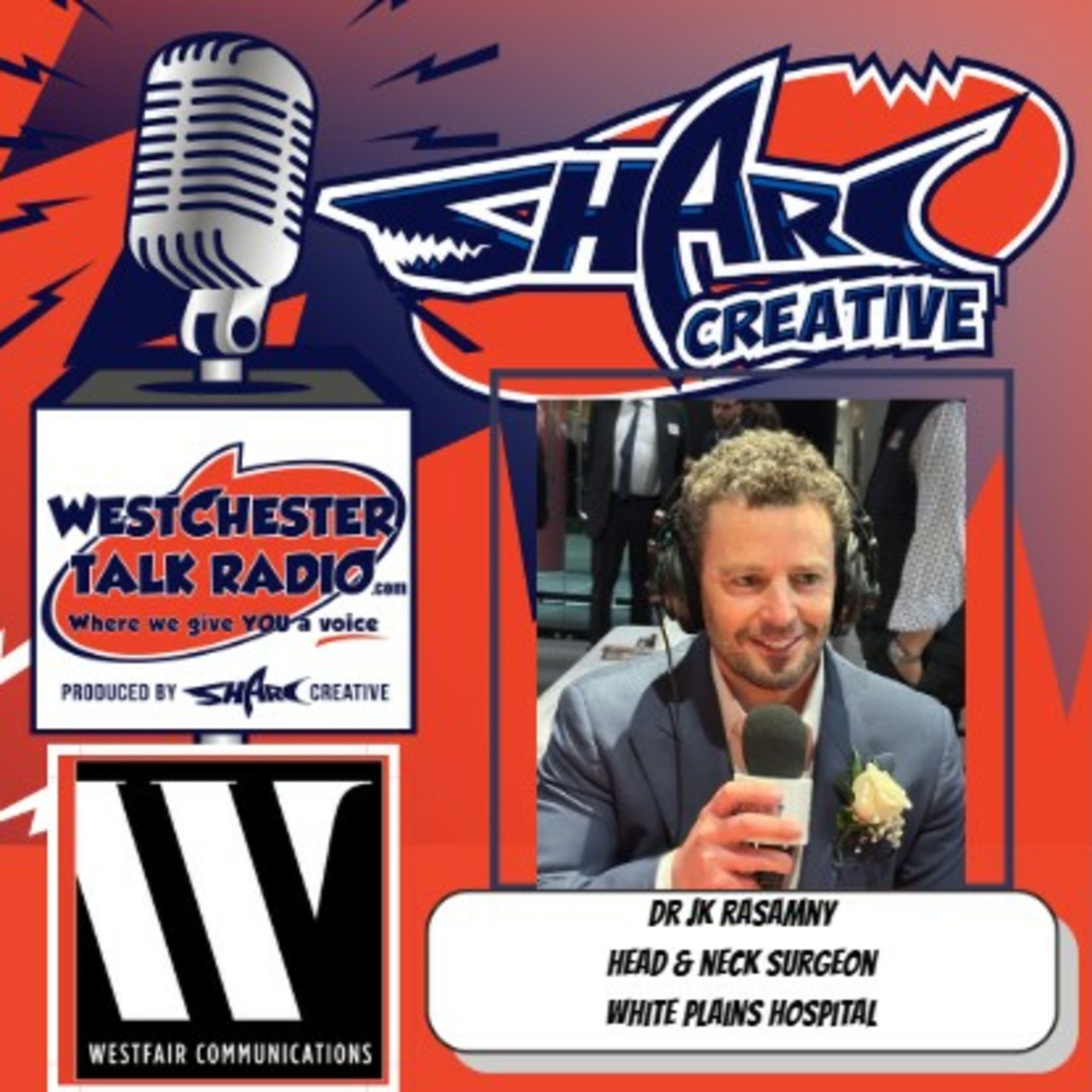 Episode 174: Westfair Communications’ 2025 Doctors Of Distinction Awards featuring Dr. JK Rasamny, Head and Neck surgeon at white plains hospital. episode artwork