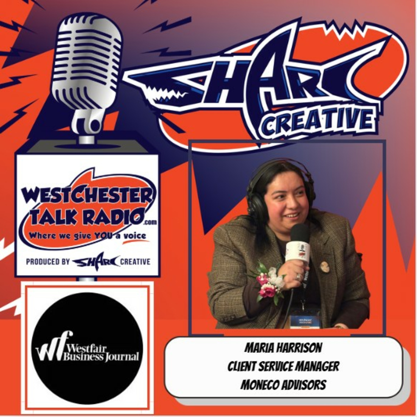 Episode 191: Westfair Business Journal’s Inaugural Hispanic Innovators Awards - Featuring Maria Harrison, Client Service Manager at Moneco Advisors episode artwork