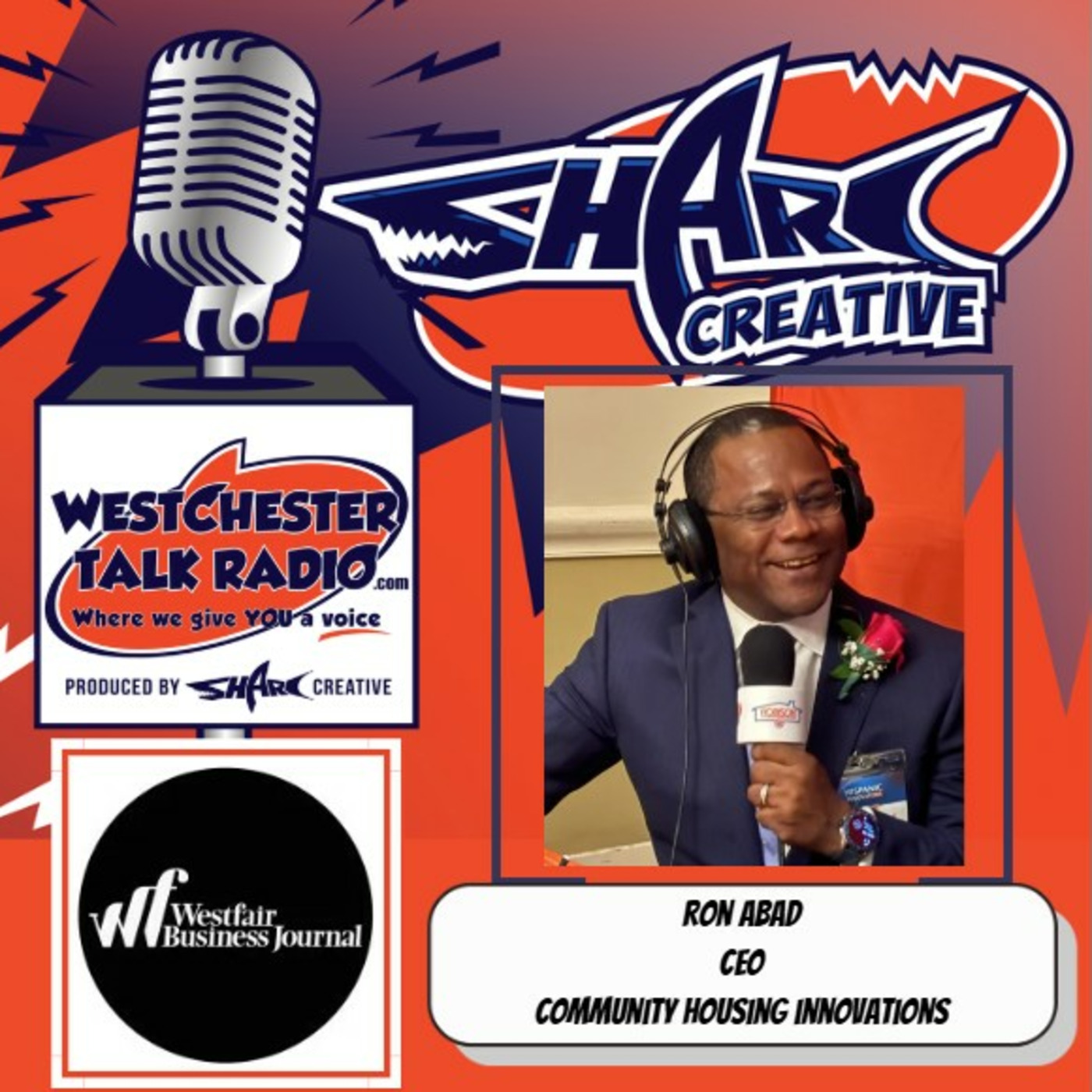 Episode 193: Westfair Business Journal’s Inaugural Hispanic Innovators Awards - Featuring Ron Abad, CEO of Community Housing Innovations episode artwork