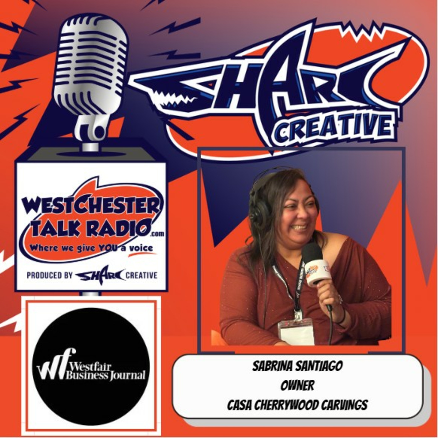 Episode 194: Westfair Business Journal’s Inaugural Hispanic Innovators Awards - Featuring Sabrina Santiago, Owner of Casa Cherrywood Carvings episode artwork