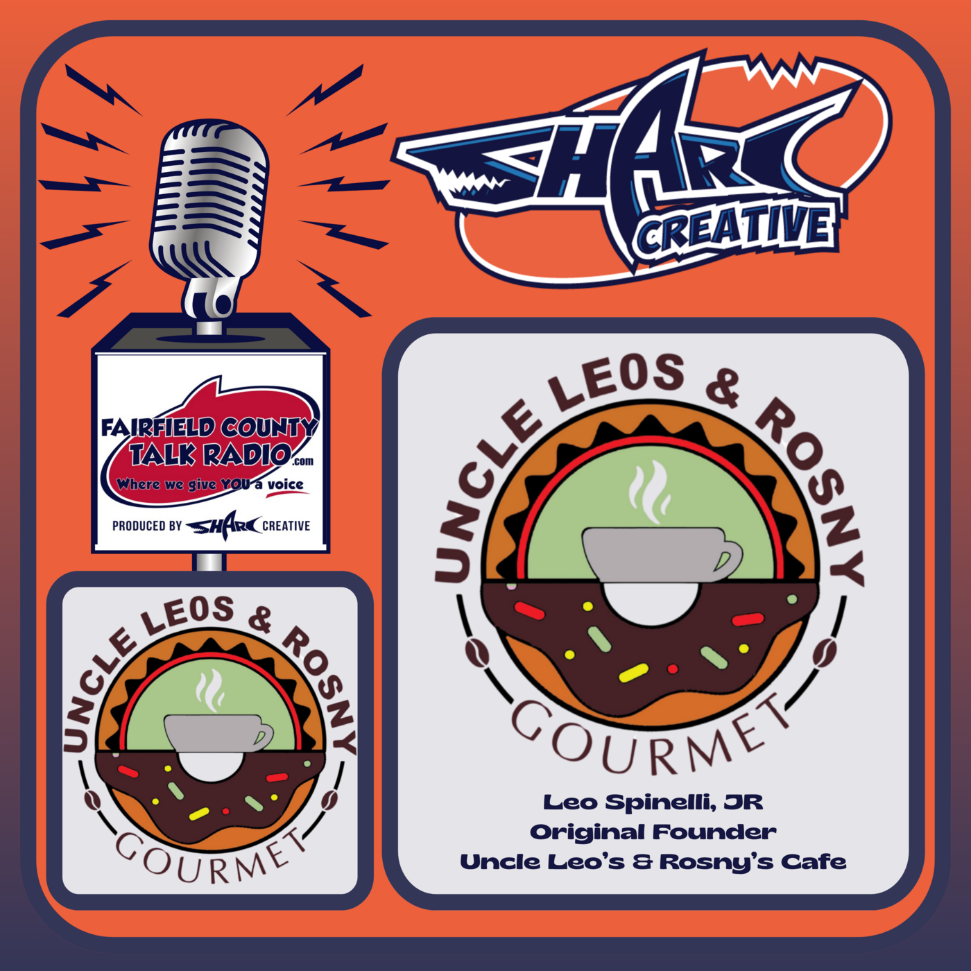 Uncle Leo’s & Rosny Café Grand Opening featuring Original Founder Leo Spinelli, Jr episode artwork
