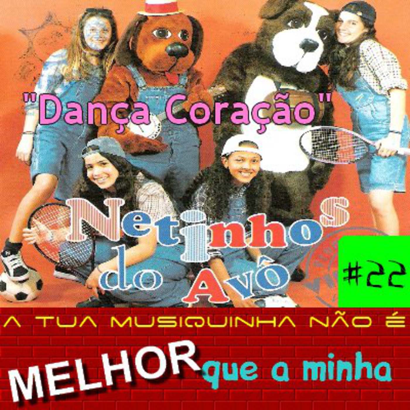 A tua musiquinha não é melhor que a minha #22 episode artwork