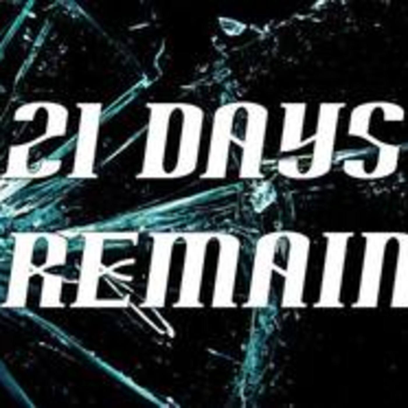Episode 57: Cory Jones - 21 Days Remain, Part 2 Episode 57: Cory Jones - 21 Days Remain, Part 2