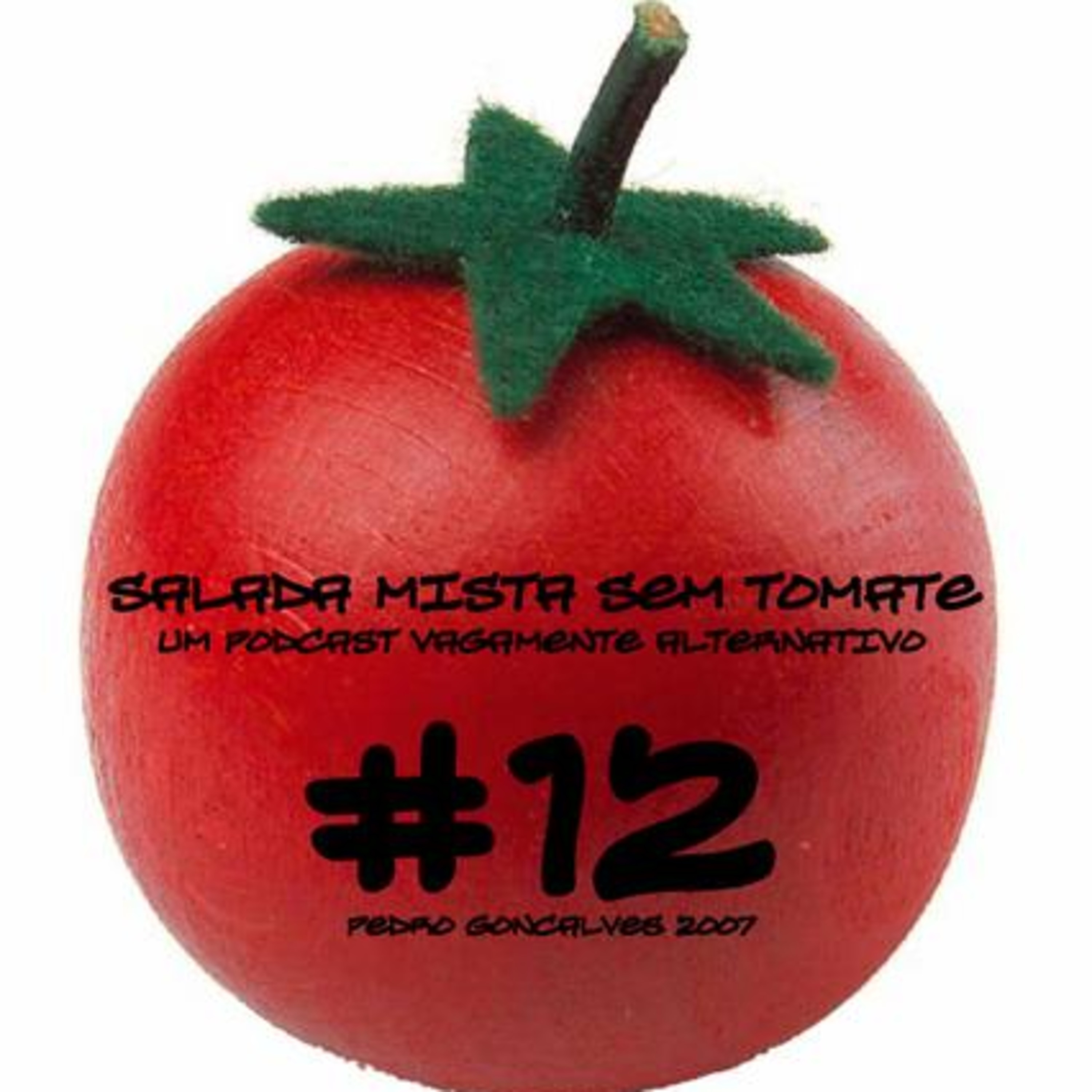 Salada Mista Sem Tomate #12 episode artwork