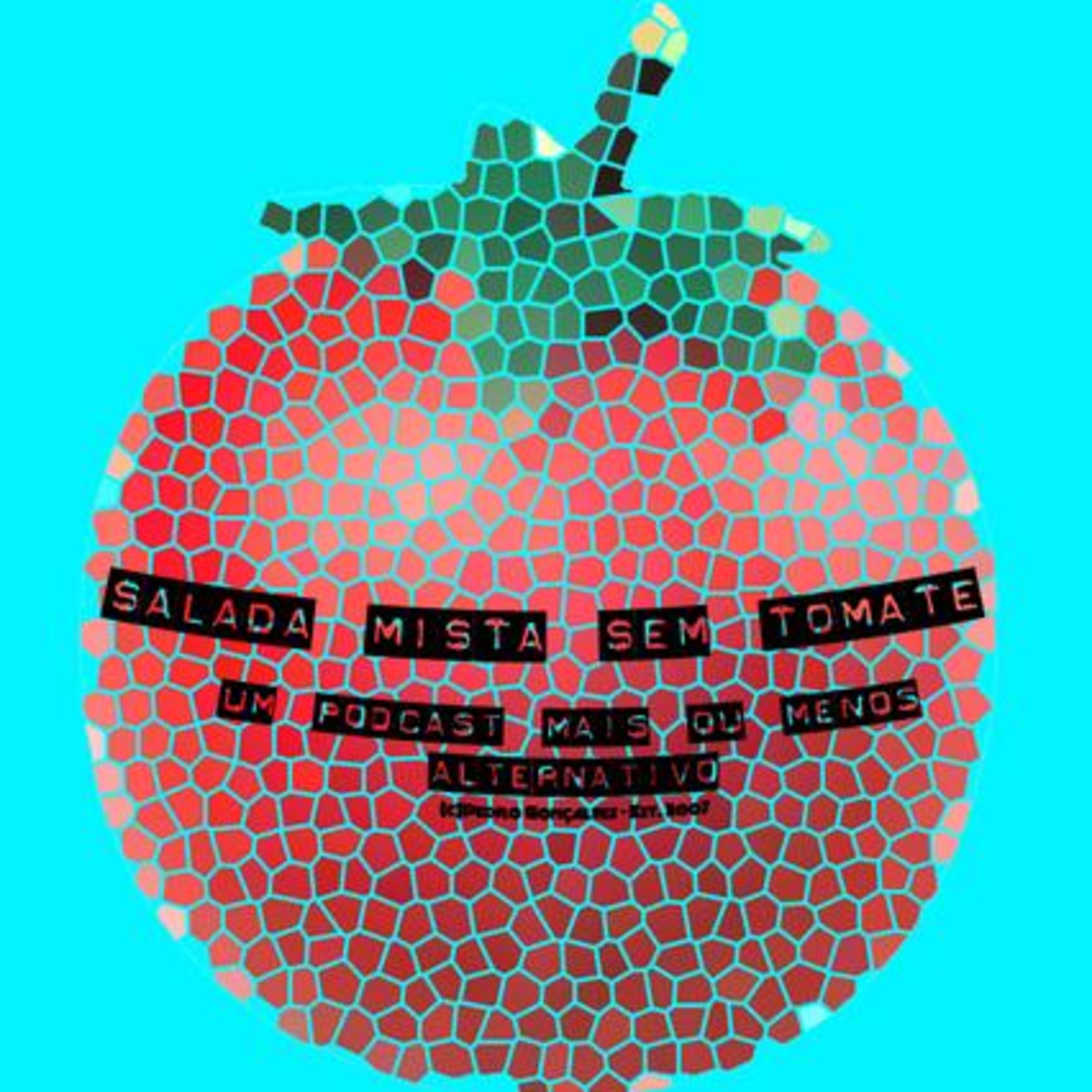 Salada Mista Sem Tomate #4 episode artwork