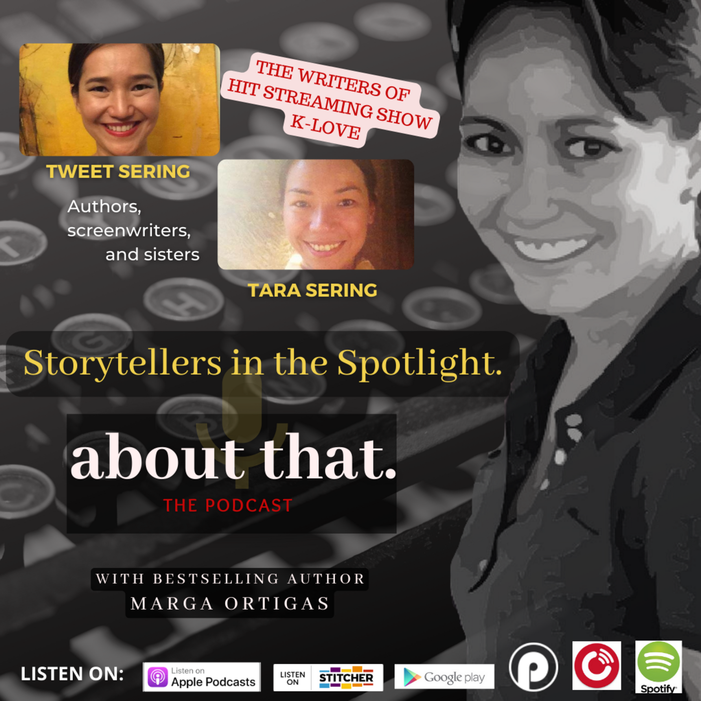 Episode 1: ABOUT THAT: Spotlight on Storytellers: The SERING Sisters