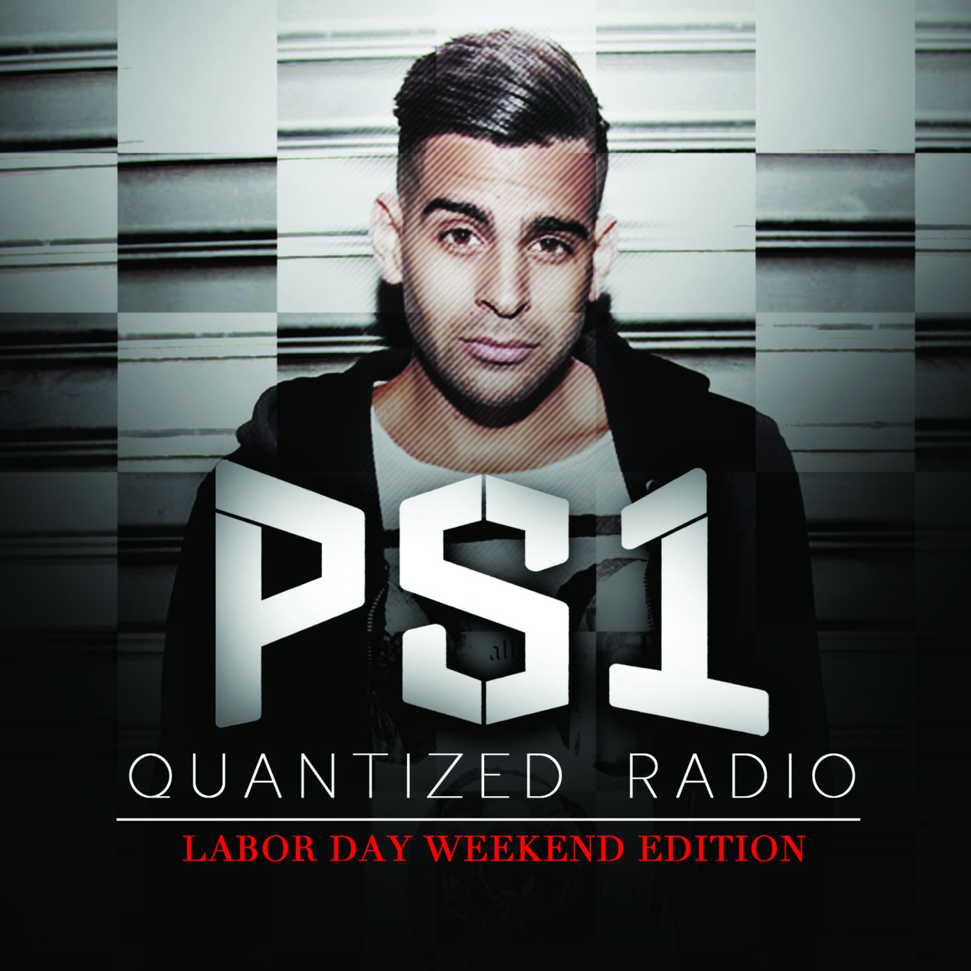 PS1 - Returns With A Special Edition of Quantized Radio Labor Day Edition