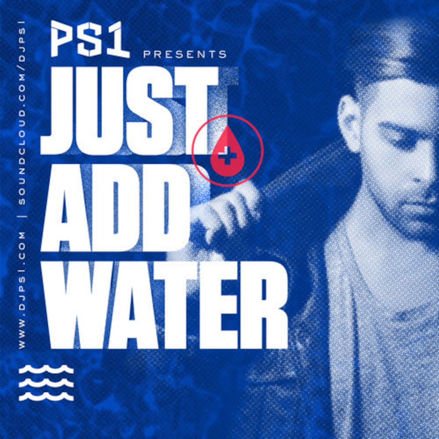 PS1 Presents Just Add Water