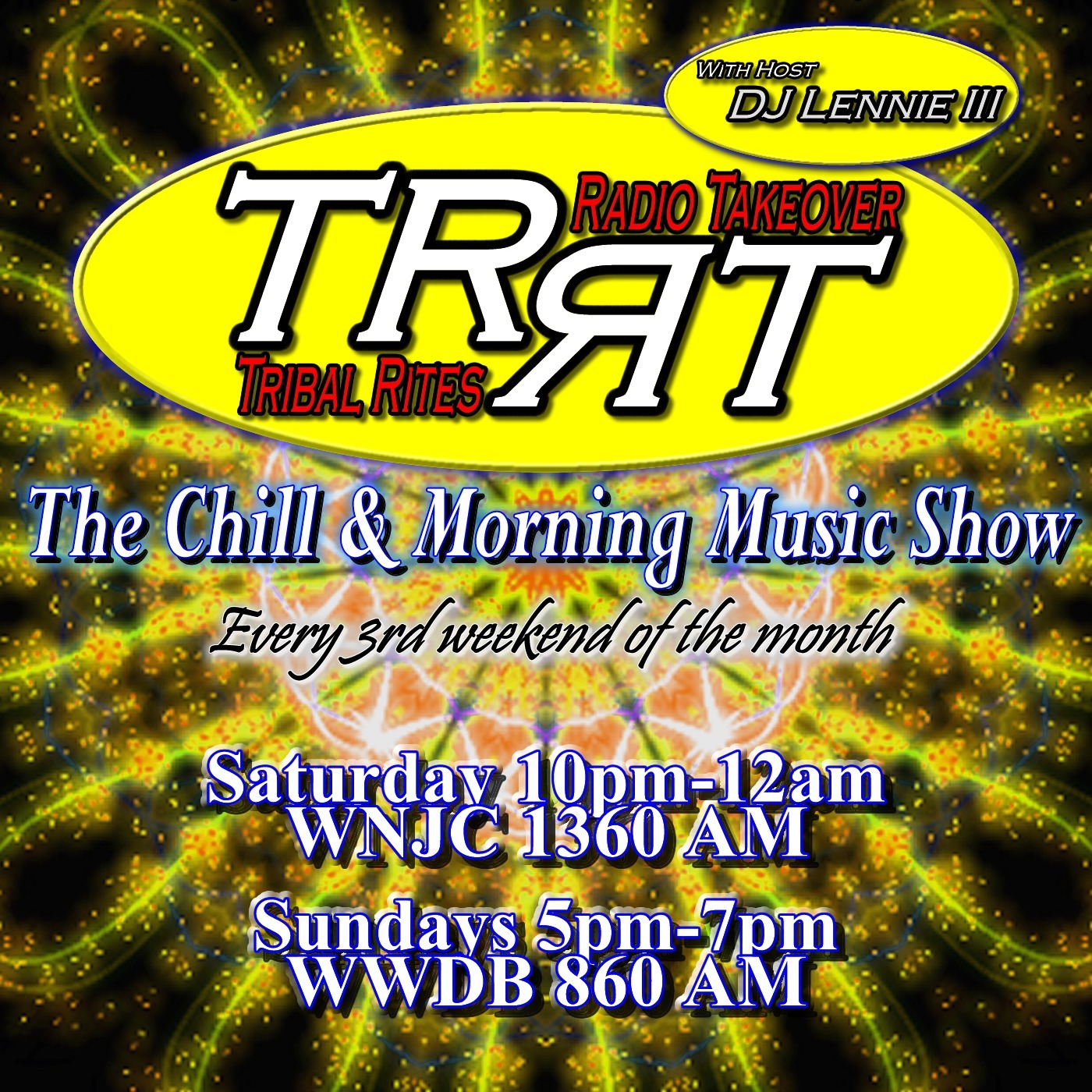 Tribal Rites Radio Takeover & DJ Lennie III\'s Podcast