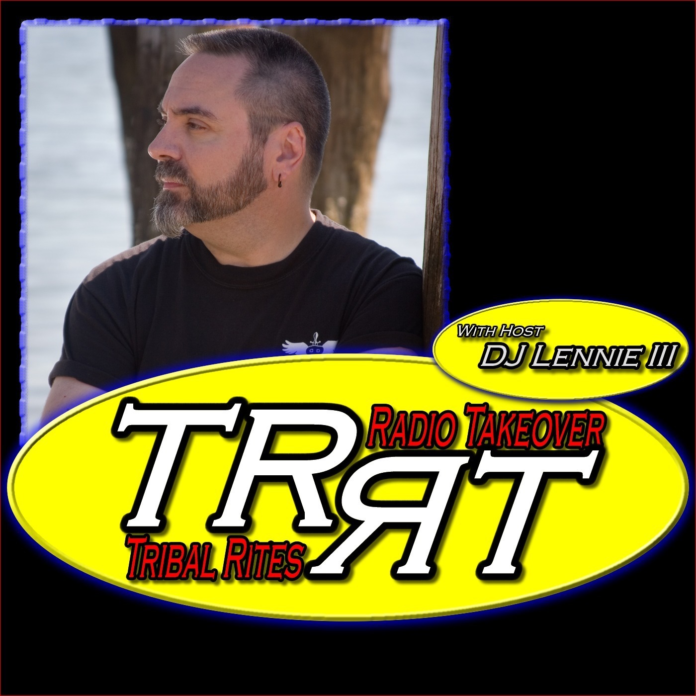 Tribal Rites Radio Takeover & DJ Lennie III\'s Podcast