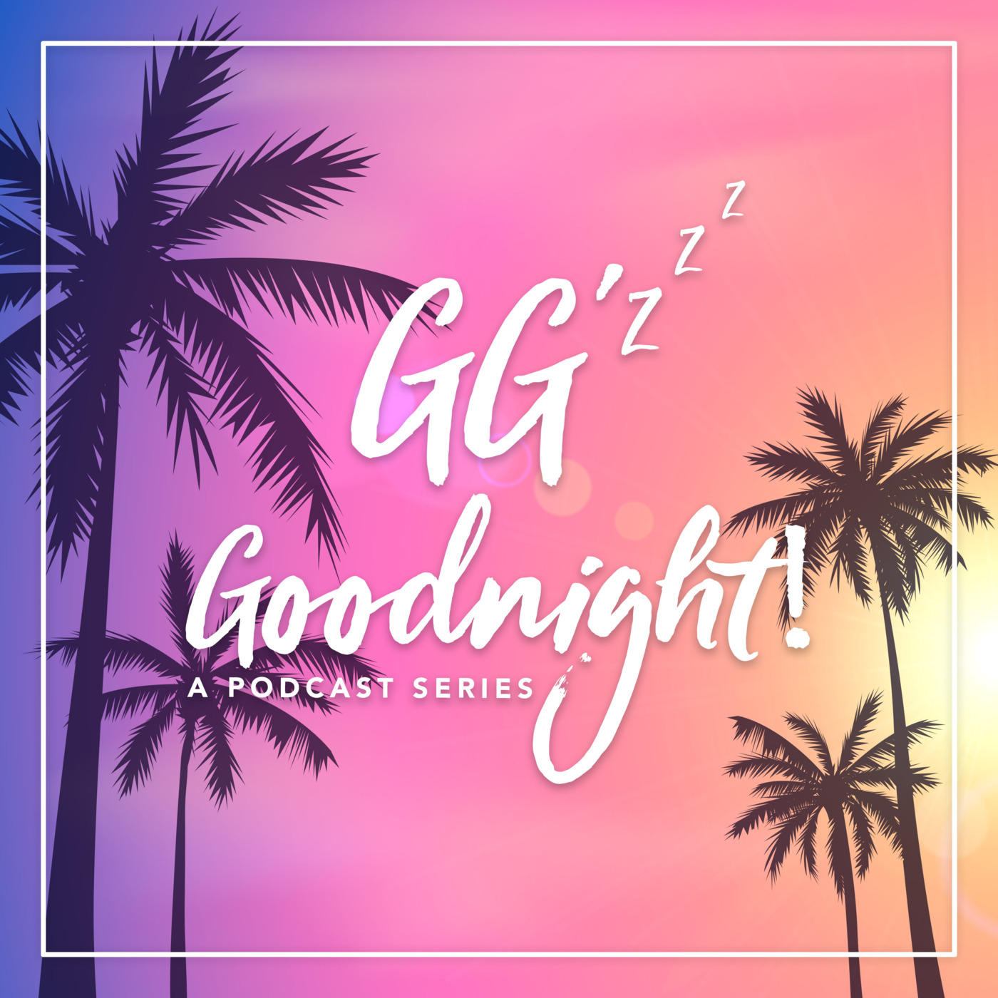 GG\'z Goodnight!