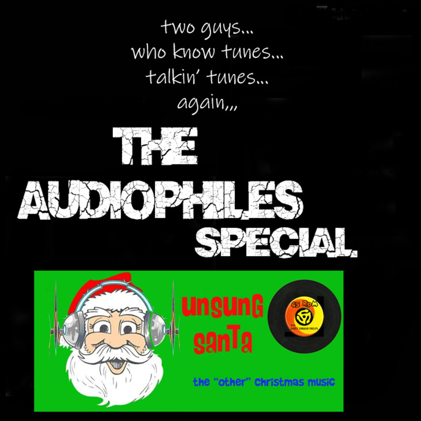 Episode 60: Unsung Santa--An Audiophiles Special Presentation episode artwork