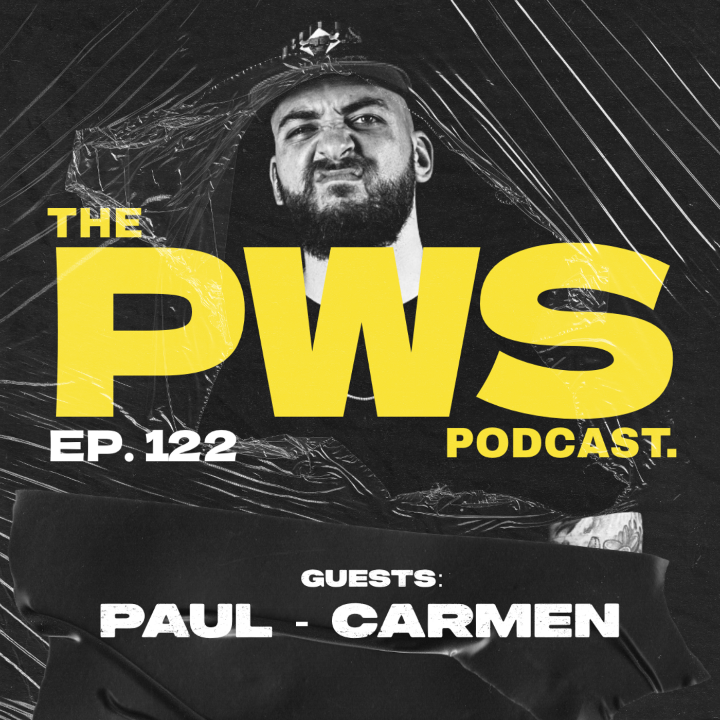 Episode 122: PWS Podcast EP. 122 - PAUL & CARMEN episode artwork