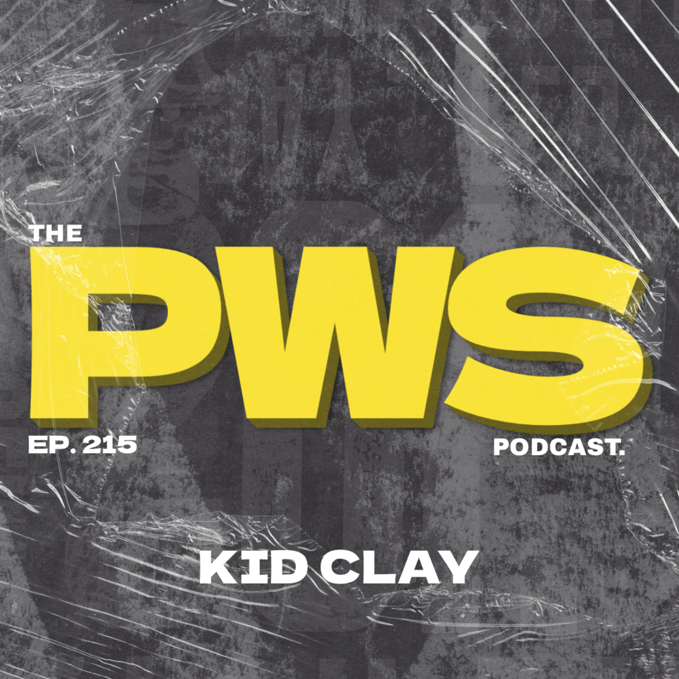 Episode 215: Becoming An Ever Evolving DJ For Success | PWS #215 | w/ KID CLAY episode artwork