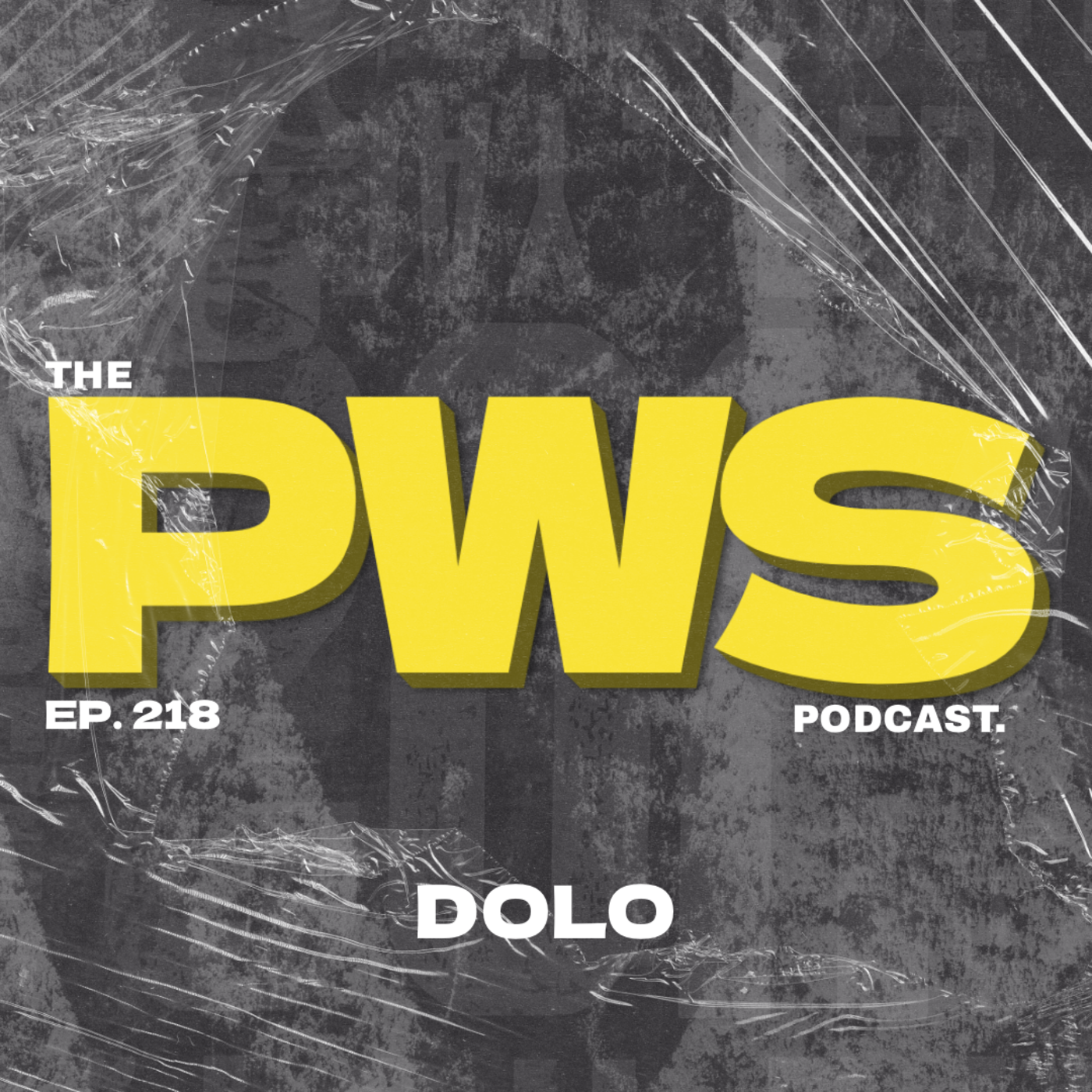 Episode 218: A Familiar Face Makes a Return? | PWS #218 | w/ DOLO episode artwork