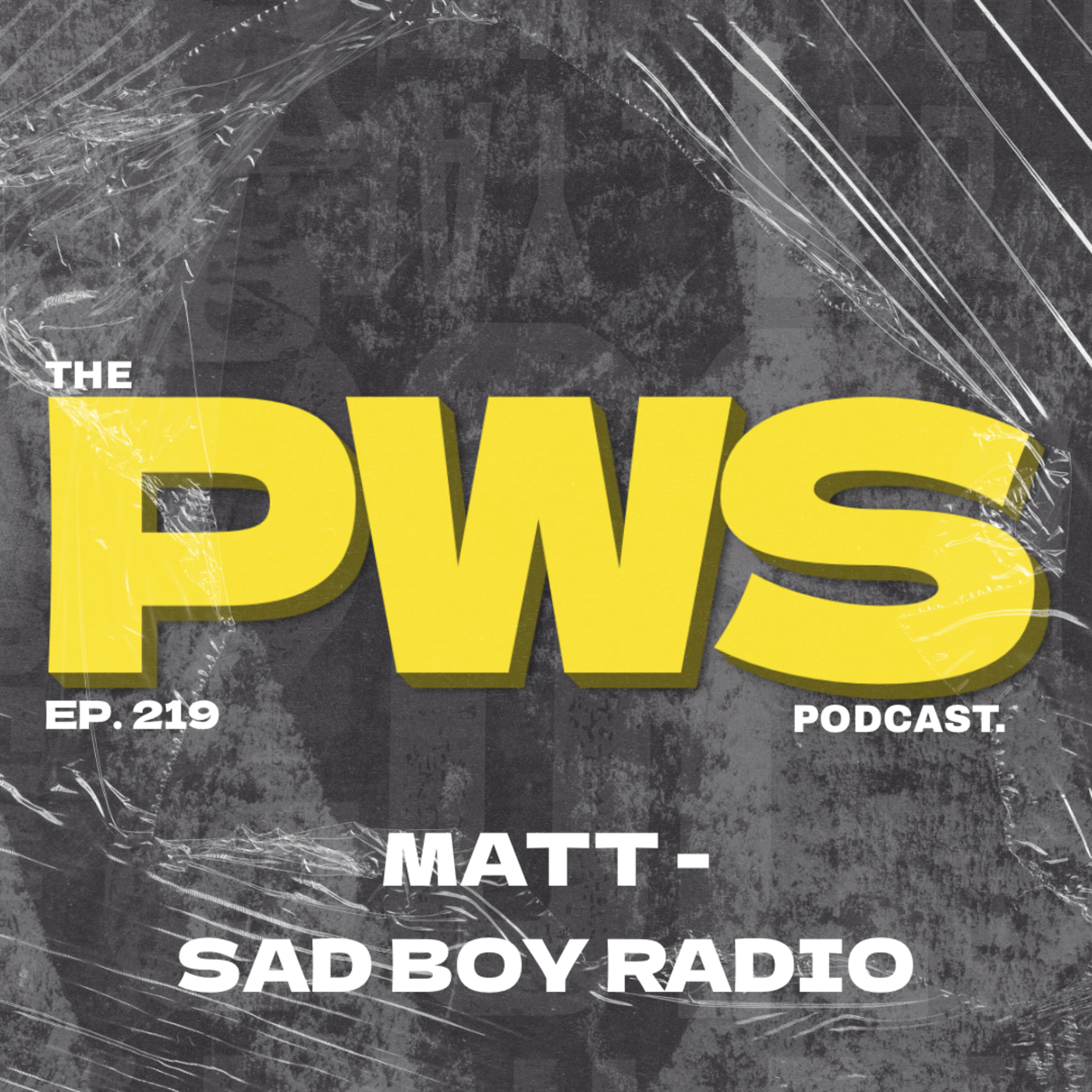 Episode 219: The Trade Off To Reach Success | PWS #219 | w/ Matt - Sad Boy Radio episode artwork