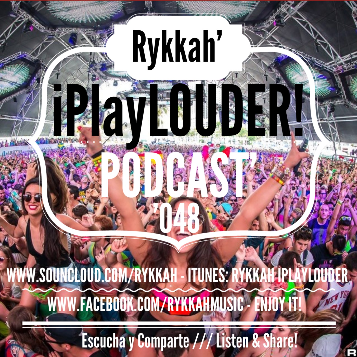 Rykkah' iPlayLOUDER! Podcast