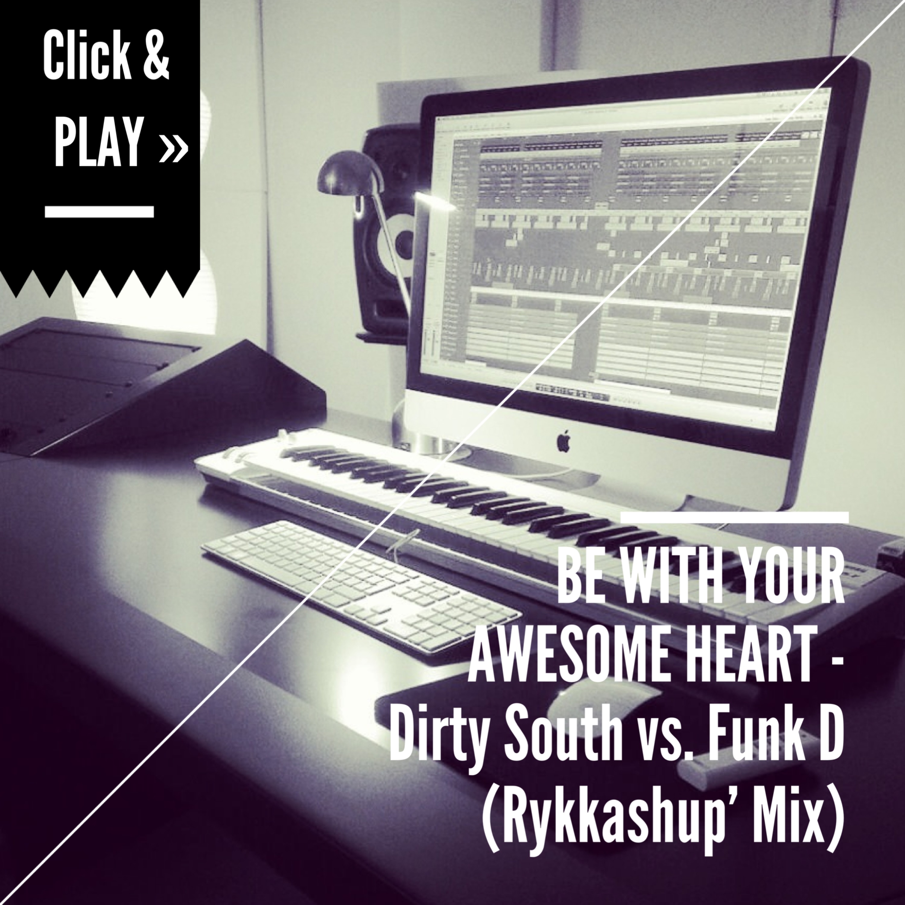 Be With Your Awesome Heart (Rykkashup' Mix)