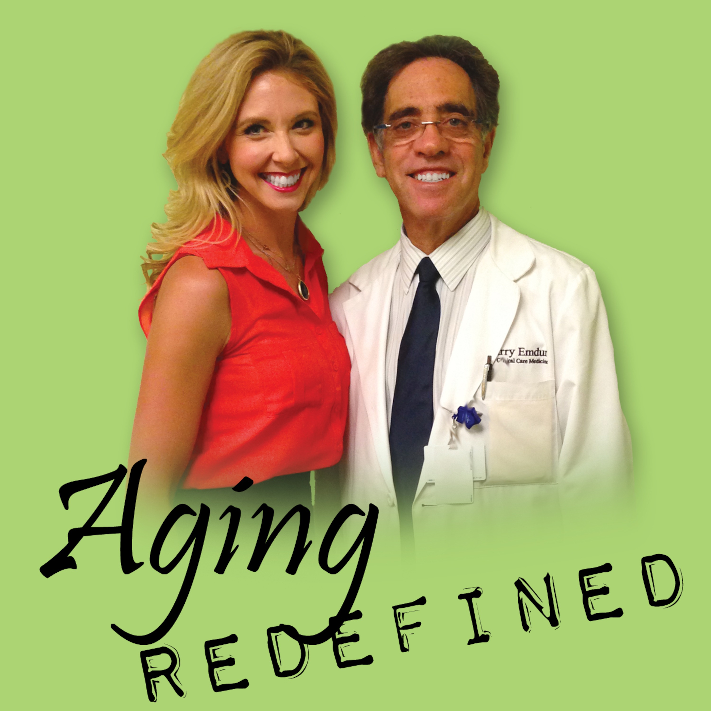 Healthy Aging Podcast hosted by Kendra Vallone and Dr. Larry Emdur