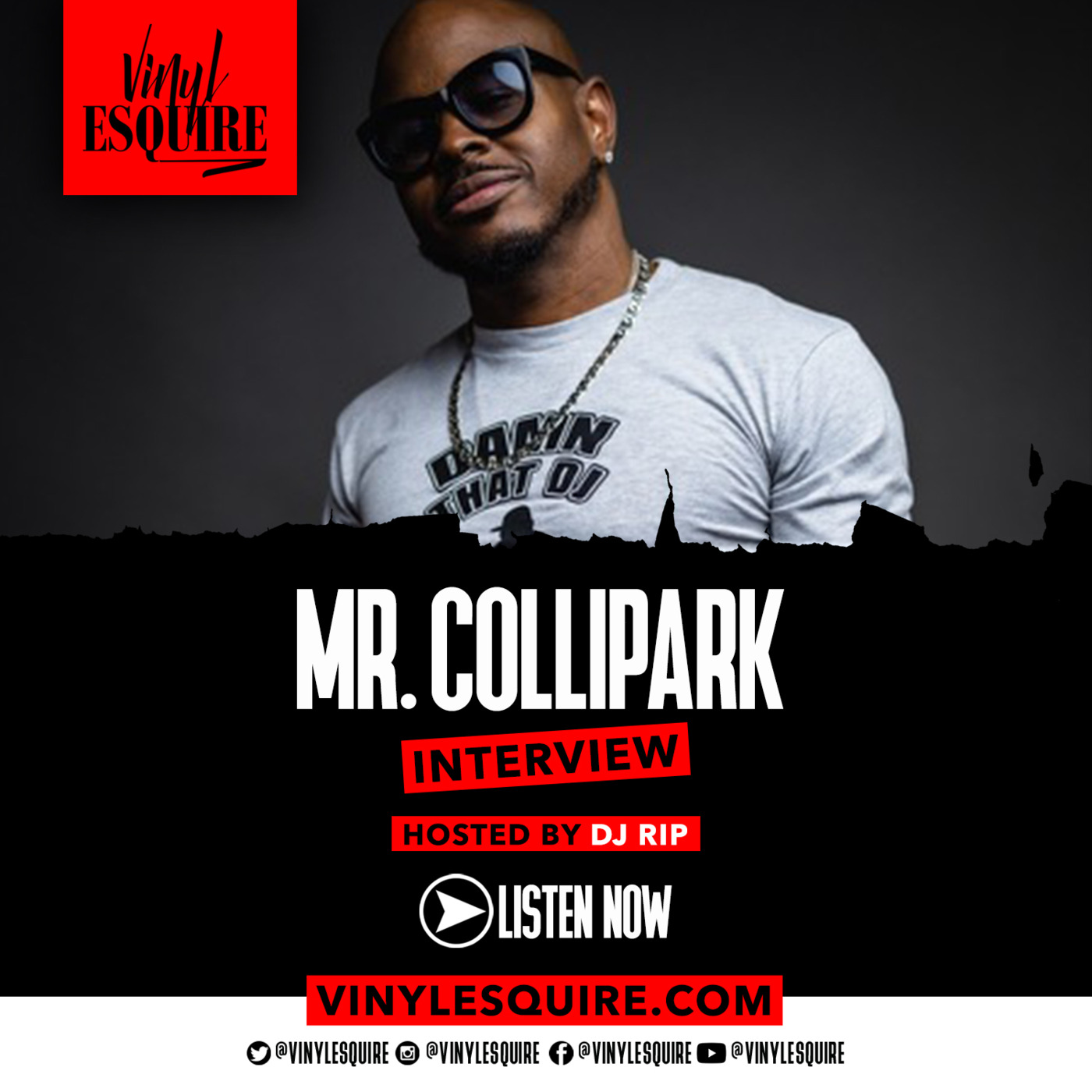 Episode 52: VINYL ESQUIRE INTERVIEWS MR. COLLIPARK (DJ SMURF) Episode 52: VINYL ESQUIRE INTERVIEWS MR. COLLIPARK (DJ SMURF)